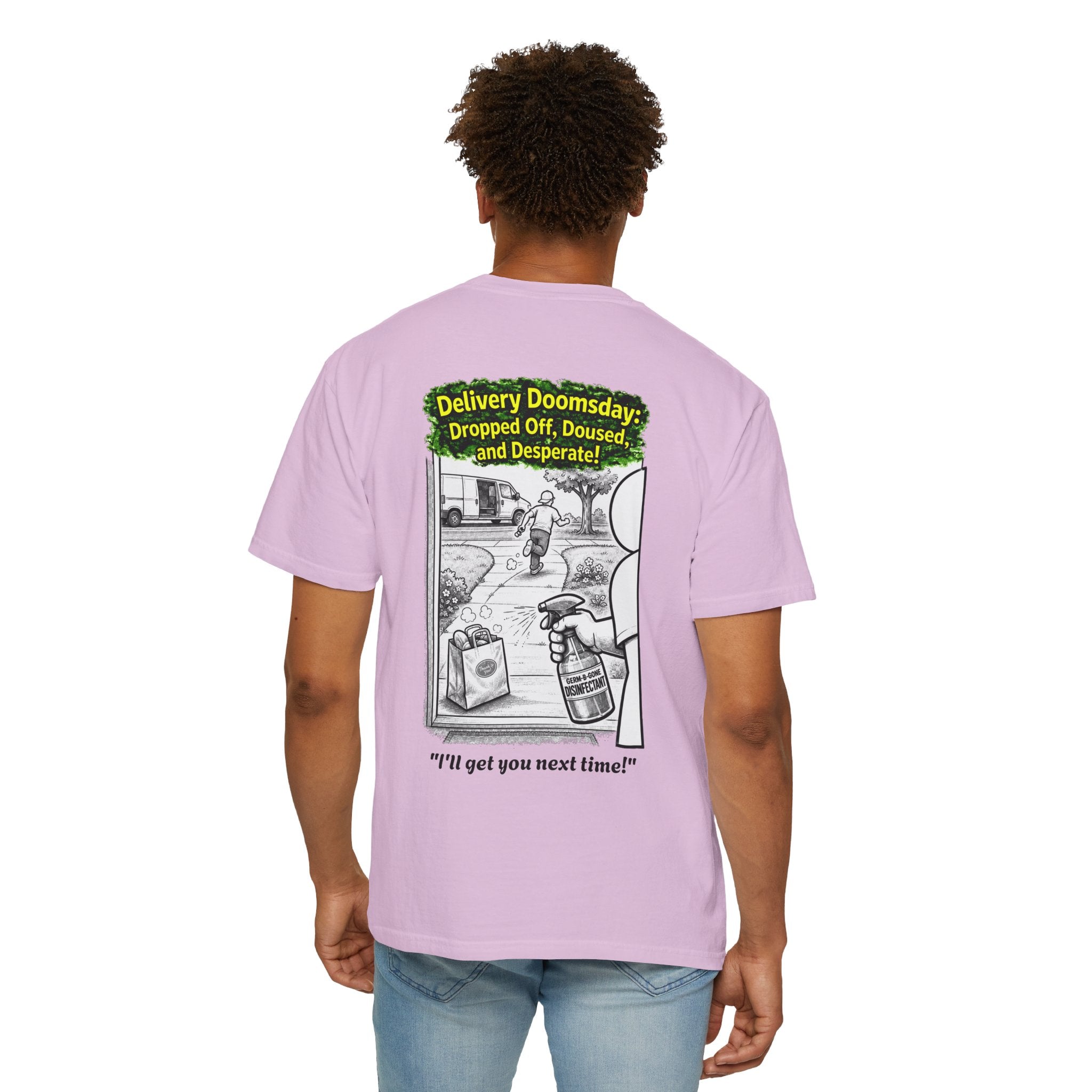 I Survived 2020 — PANDEMIC S1:E5: Director's Cut "Delivery Doomsday" Unisex Garment-Dyed T-shirt