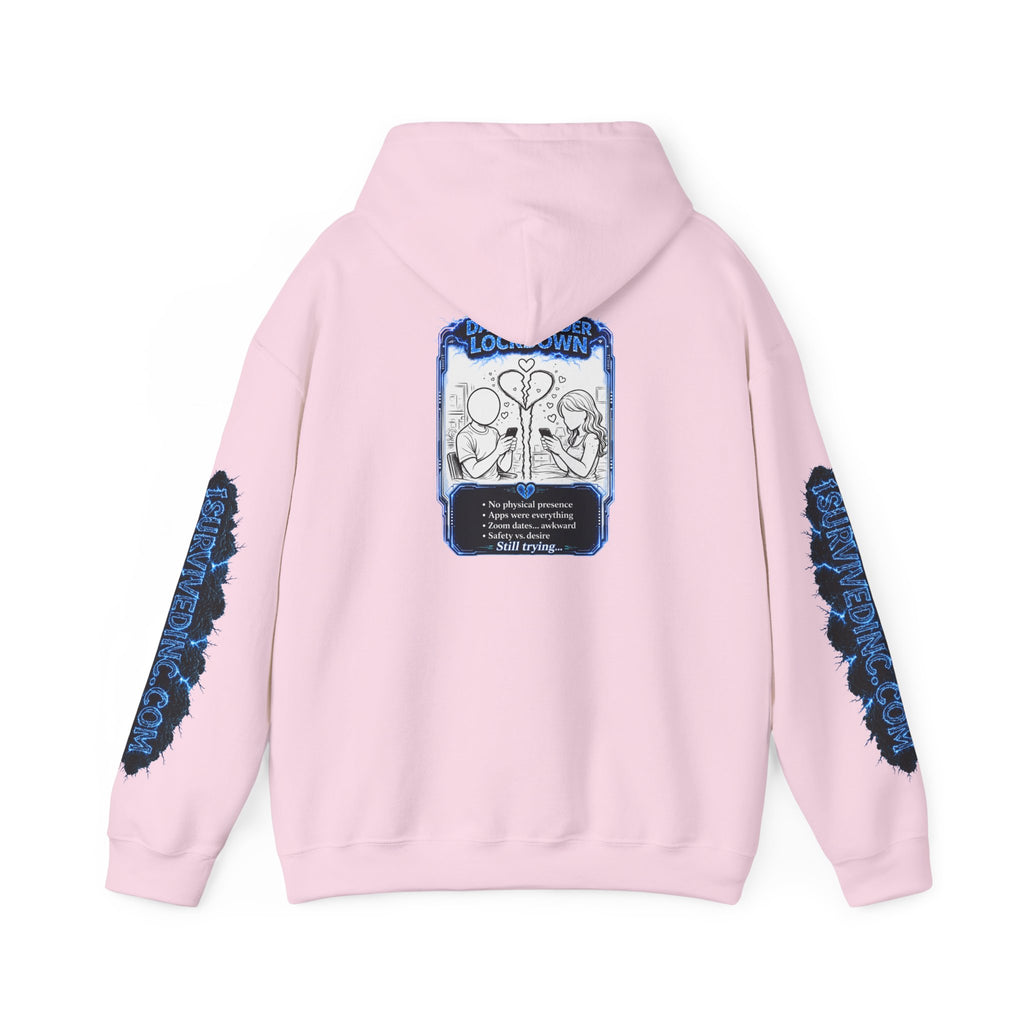 I Survived 2020 — LOCKDOWN S3:E2: "Dating Under Lockdown" Hoodie