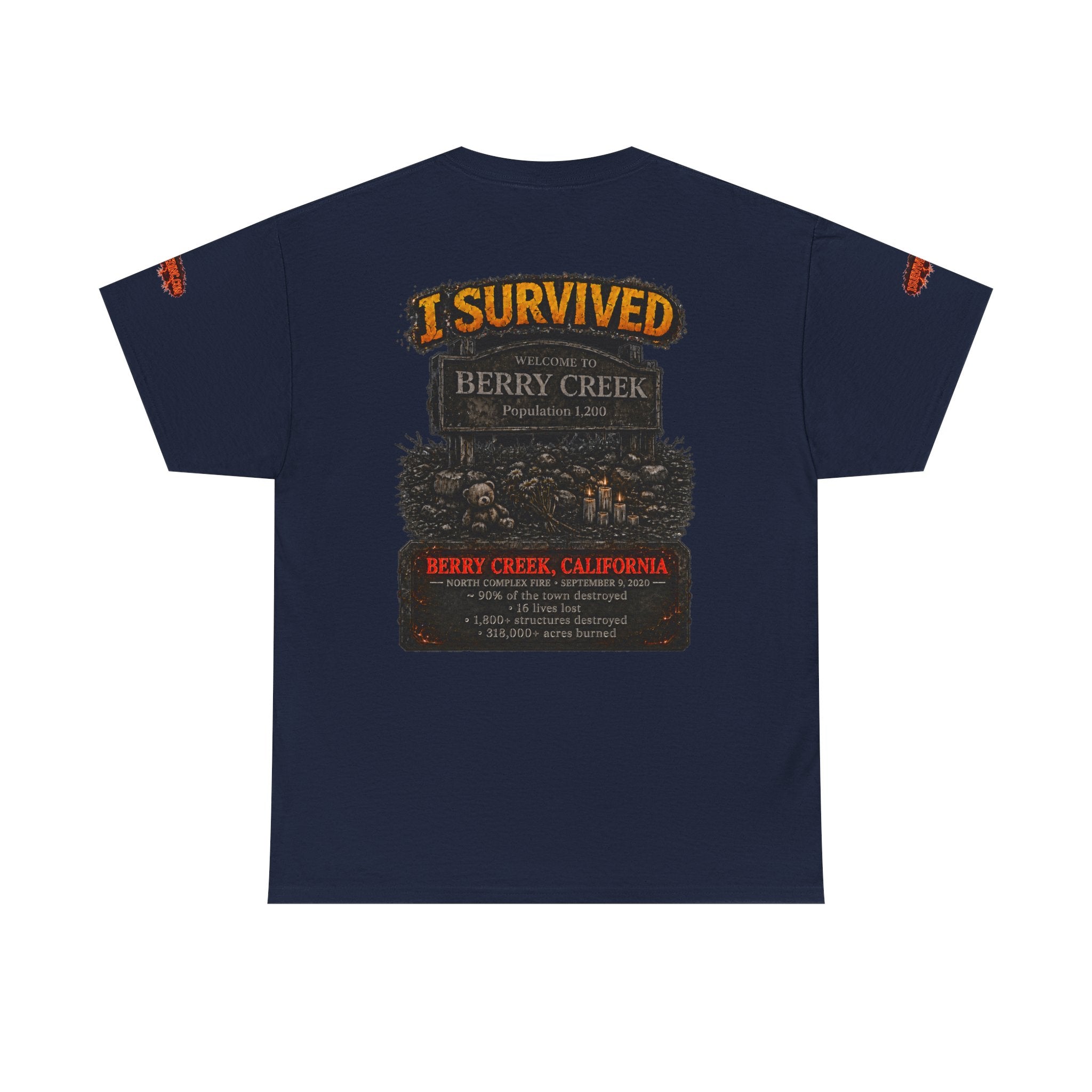 I Survived 2020 — WILDFIRES S2:E1: Special Edition "Berry Creek" Memorial Unisex Heavy Cotton Tee