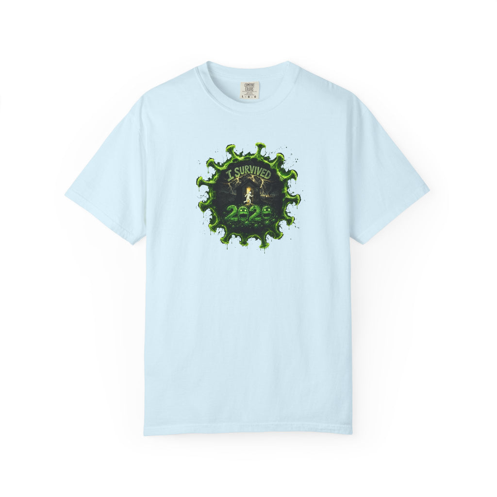 I Survived 2020 —  PANDEMIC S1:E1: Director's Cut "COVID-19: The Coronavirus" Unisex Garment-Dyed T-shirt