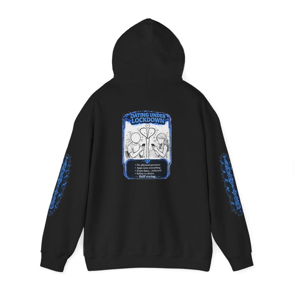 I Survived 2020 — LOCKDOWN S3:E2: Director's Cut "Dating Under Lockdown" Hoodie