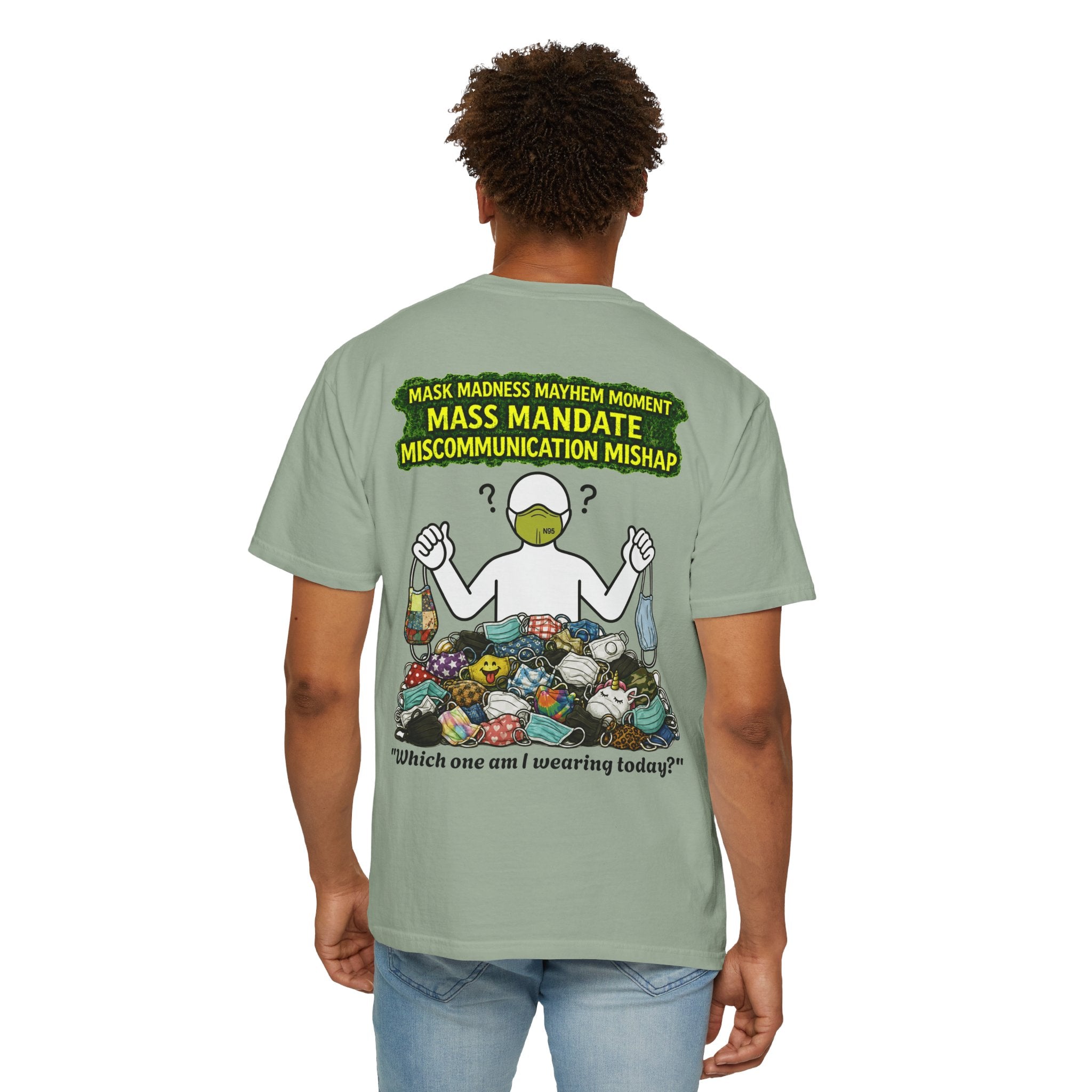 I Survived 2020 — PANDEMIC S1:E4: "Mask Madness" Unisex Garment-Dyed T-shirt