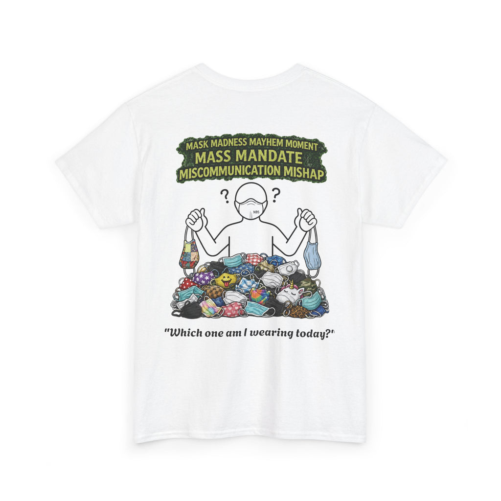 I Survived 2020 — S1:E4 "Mask Madness Mayhem Moment" | Pandemic Edition Unisex Heavy Cotton Tee