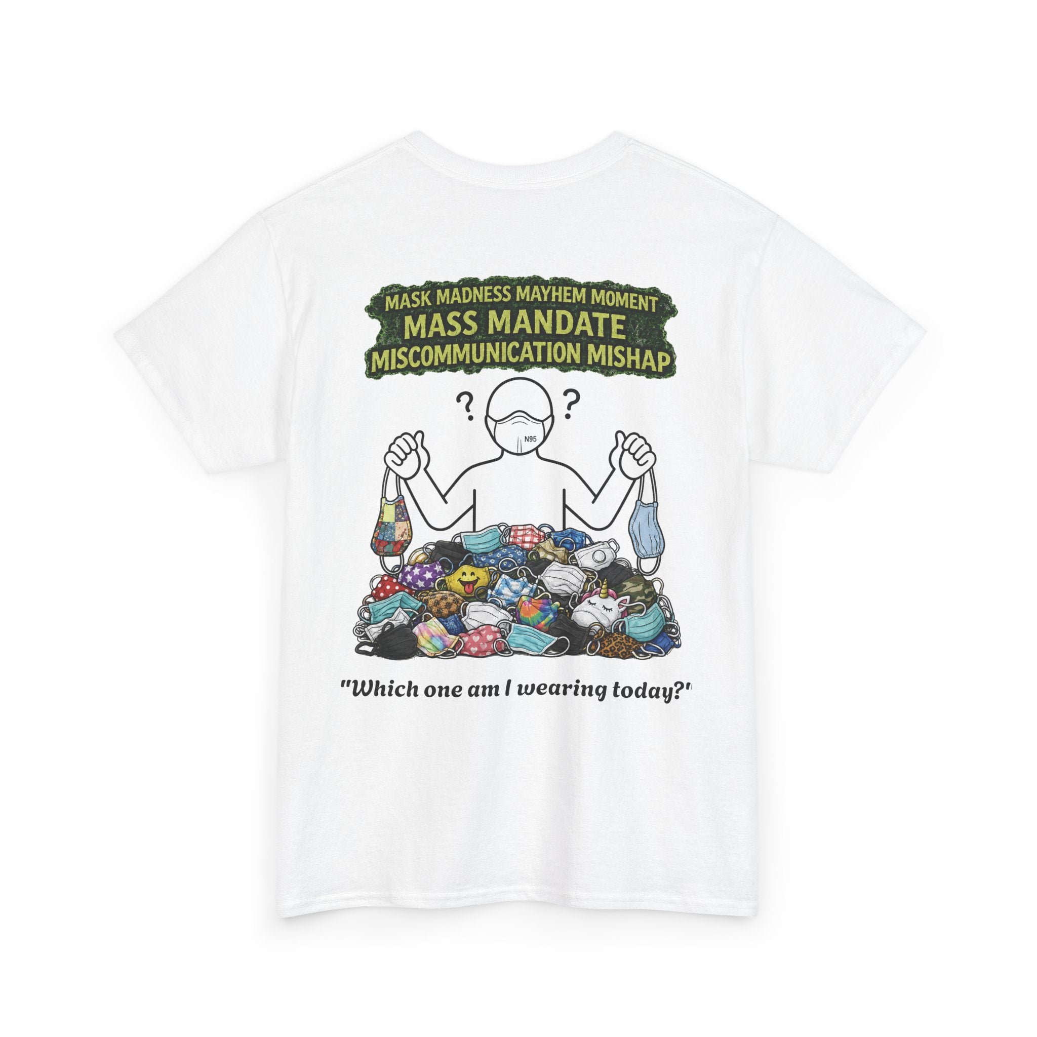 I Survived 2020 — S1:E4 "Mask Madness Mayhem Moment" | Pandemic Edition Unisex Heavy Cotton Tee