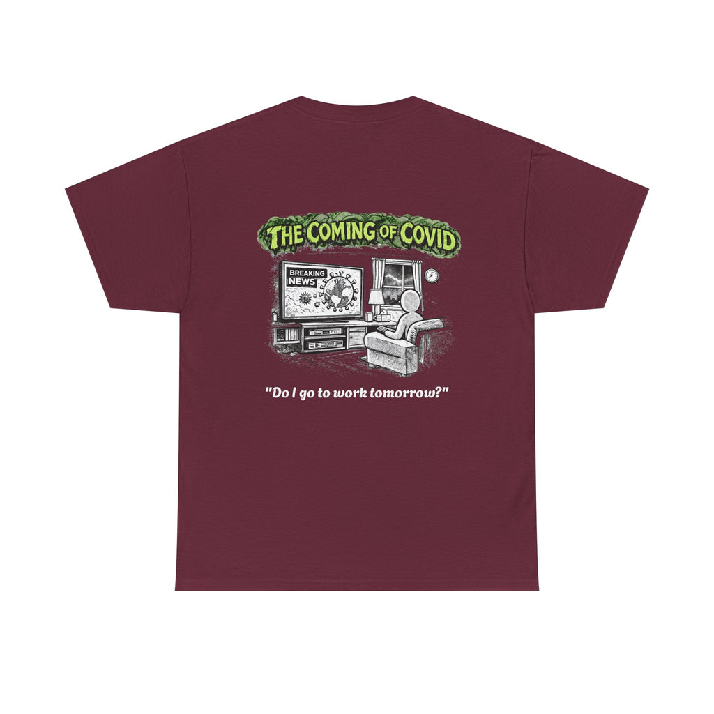 I Survived 2020 — S1:E2 "The Coming of COVID" | Pandemic Edition Unisex Heavy Cotton Tee