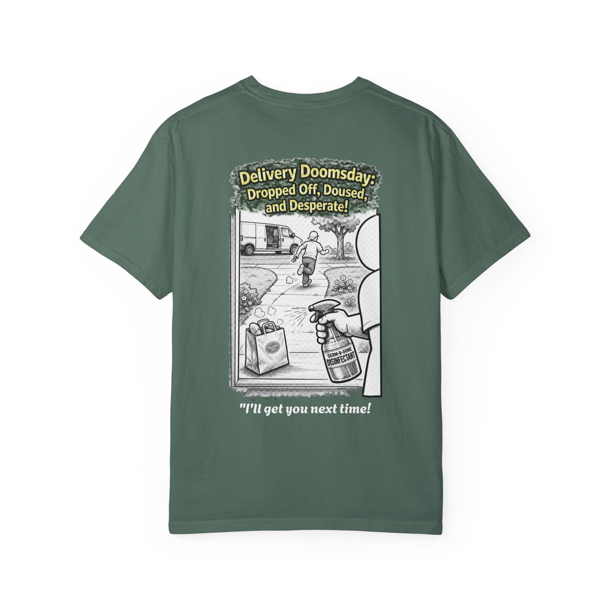 I Survived 2020 — Director's Cut S1:E5 "Delivery Doomsday" | Pandemic Edition Unisex Garment-Dyed T-shirt