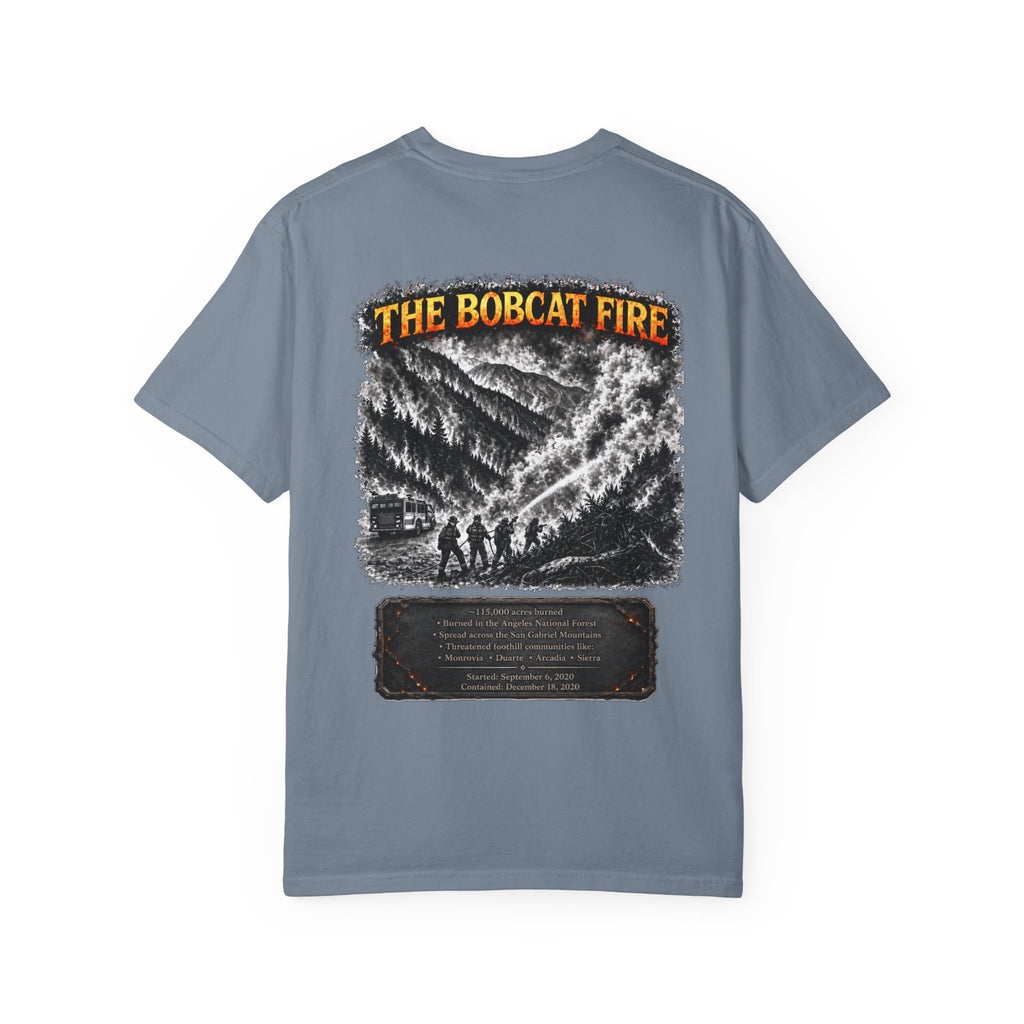 I Survived 2020 — WILDFIRES S2:E2: "The Bobcat Fire" Memorial Unisex Garment-Dyed T-shirt