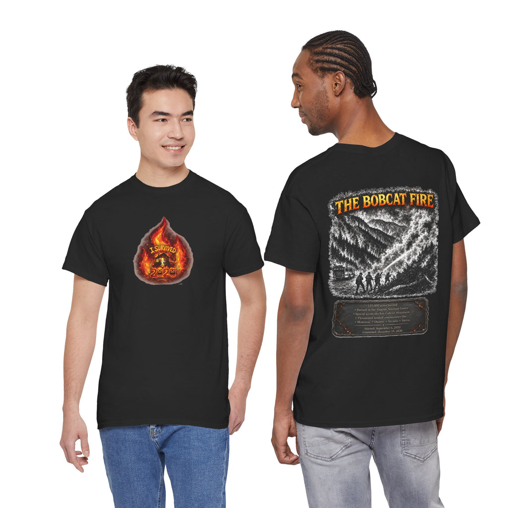 I Survived 2020 — WILDFIRES S2:E2: Director's Cut "The Bobcat Fire" Memorial Unisex Heavy Cotton Tee