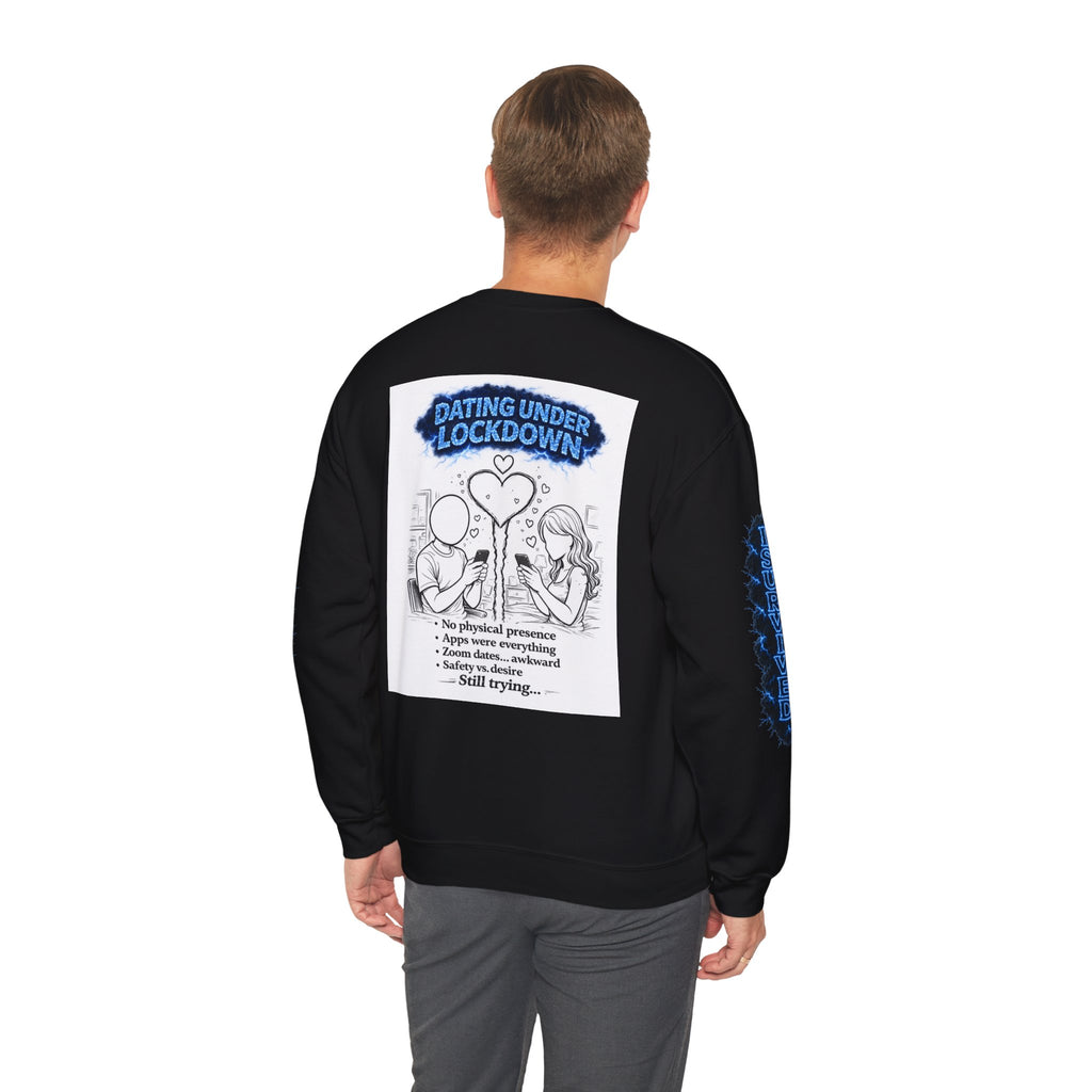 I Survived 2020 — Director's Cut S3:E2 "Dating Under Lockdown" | Lockdown Edition Documentary Unisex Heavy Blend™ Crewneck Sweatshirt