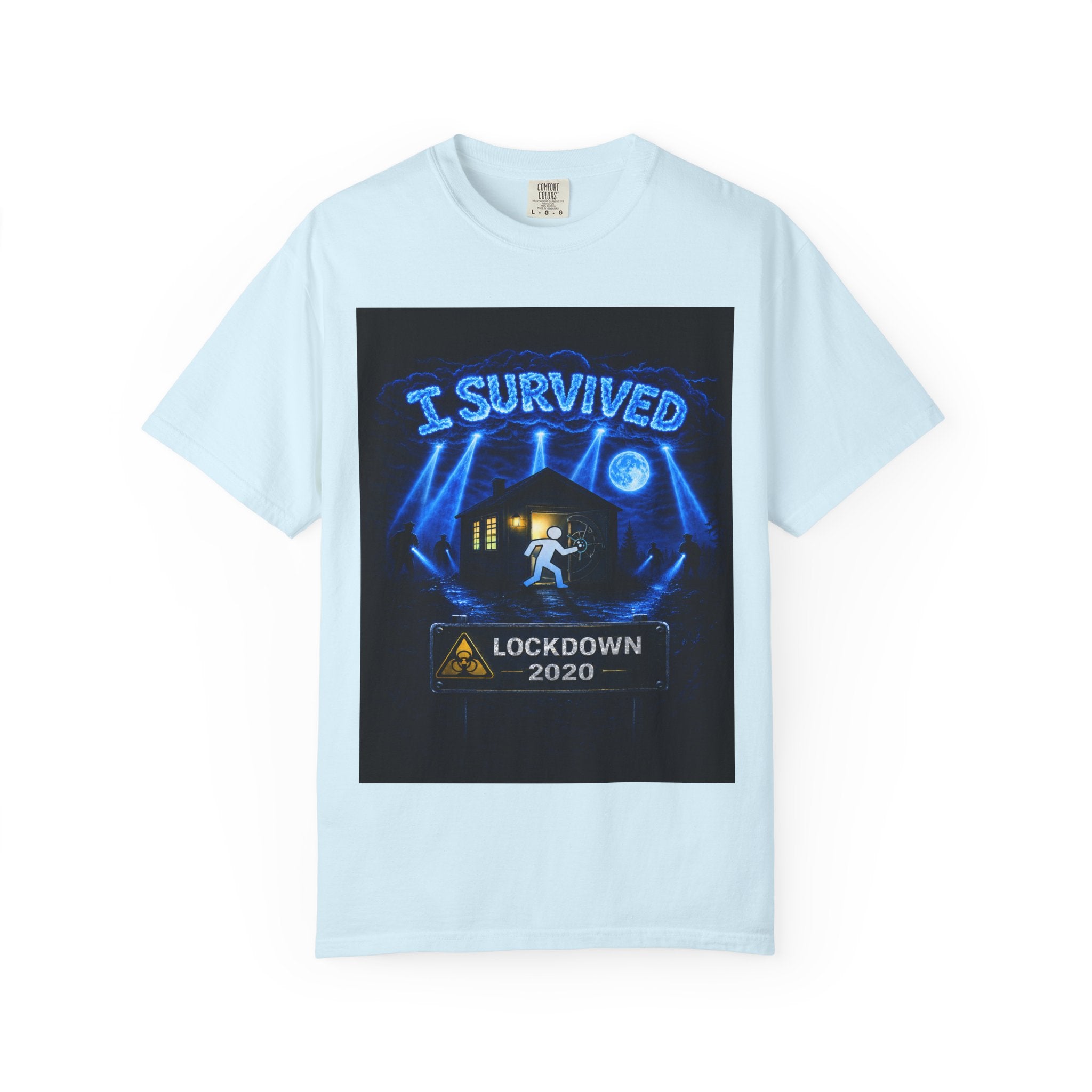 I Survived 2020 — S3:E1 "Quarantine" | Lockdown Edition Documentary Unisex Garment-Dyed T-shirt