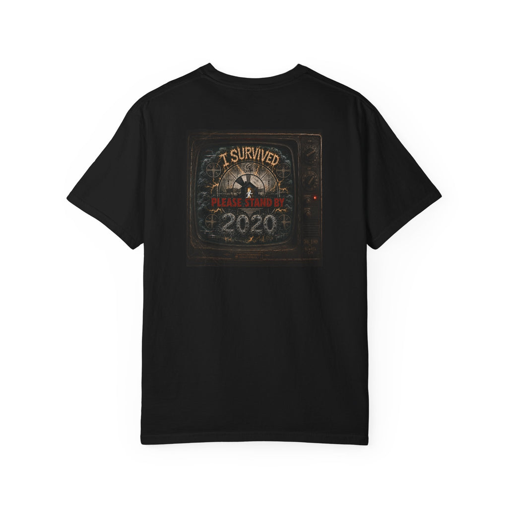 I Survived 2020 — "Please Stand By" Test Pattern Tee Summer Premier Unisex Garment-Dyed T-shirt