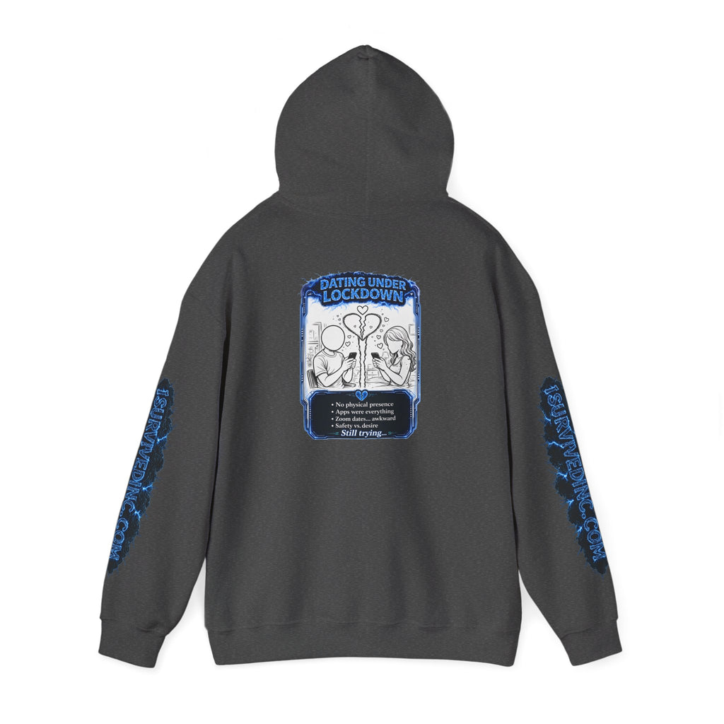 I Survived 2020 — LOCKDOWN S3:E2: "Dating Under Lockdown" Hoodie