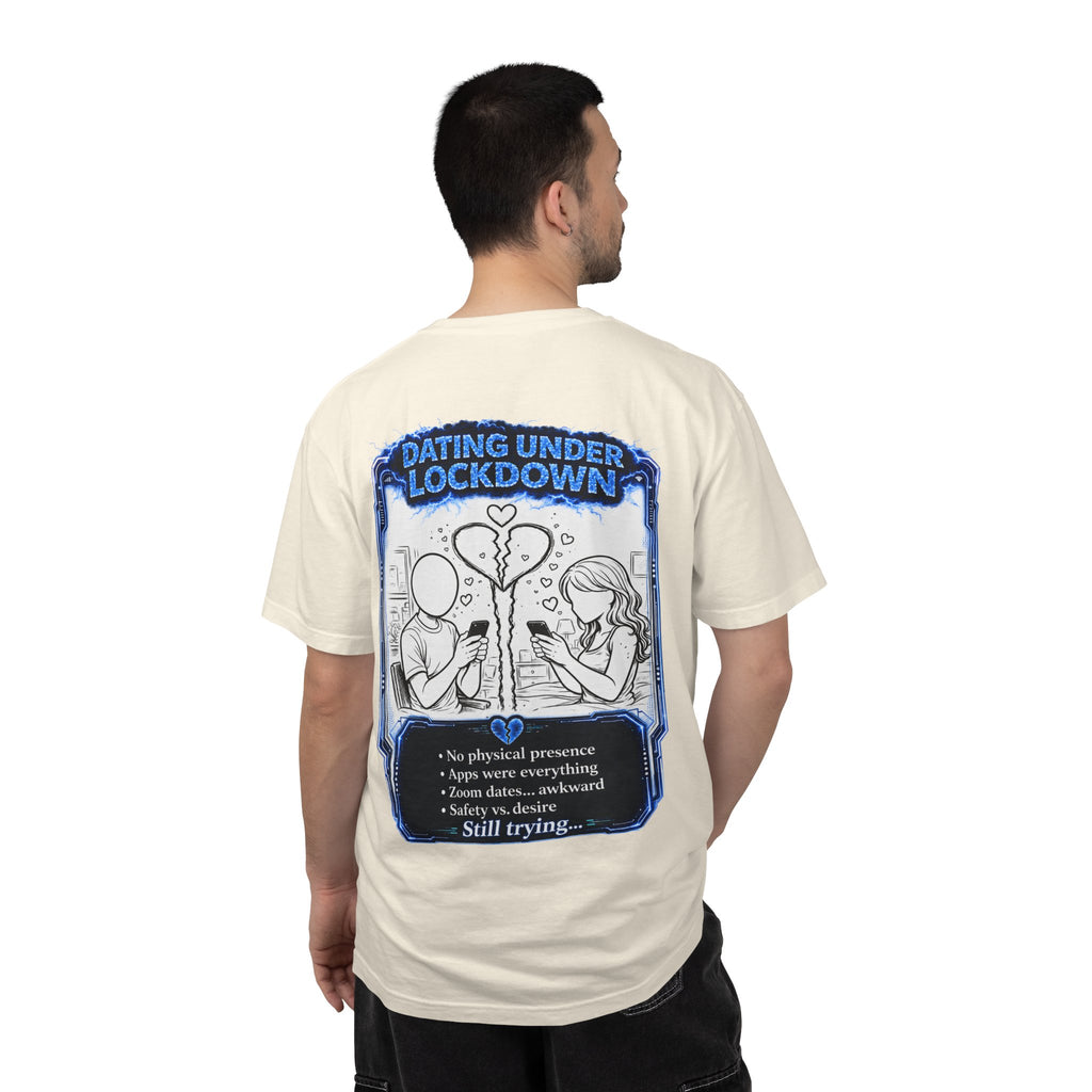 I Survived 2020 —  LOCKDOWN S3:E2: Director's Cut "Dating Under Lockdown" Unisex Garment-Dyed T-shirt