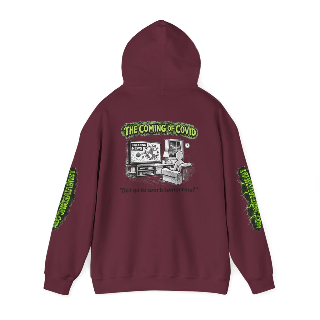 I Survived 2020 — S1:E2 "The Coming of COVID" | Pandemic Edition Hoodie Sweatshirt
