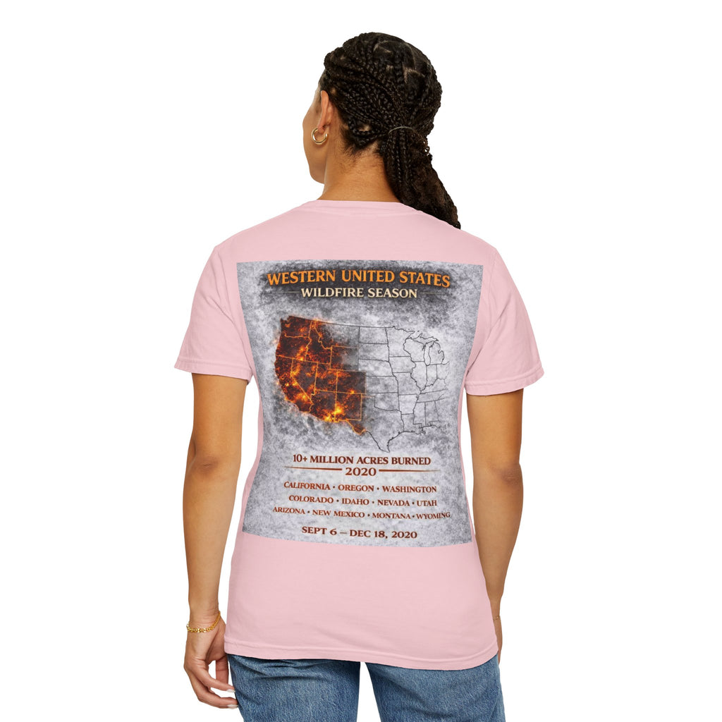 I Survived 2020 — Director's Cut S2:E4 "Western U.S. Wildfire Season" | Mid-Season Finale Pt. 1 | Wildfire Edition Memorial Unisex Garment-Dyed T-shirt