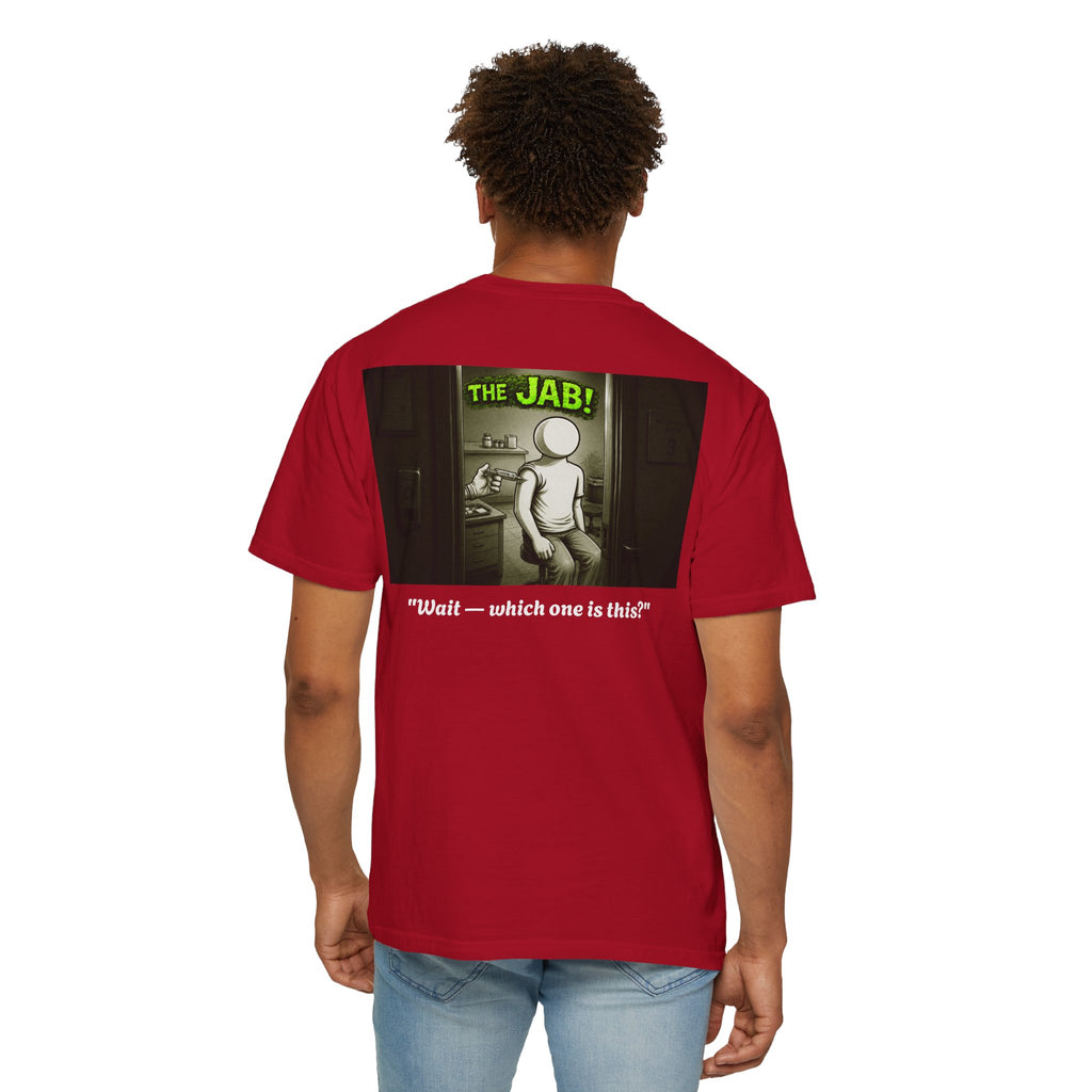 I Survived 2020 — PANDEMIC S1:E3: Director's Cut "The Jab!" Unisex Garment-Dyed T-shirt