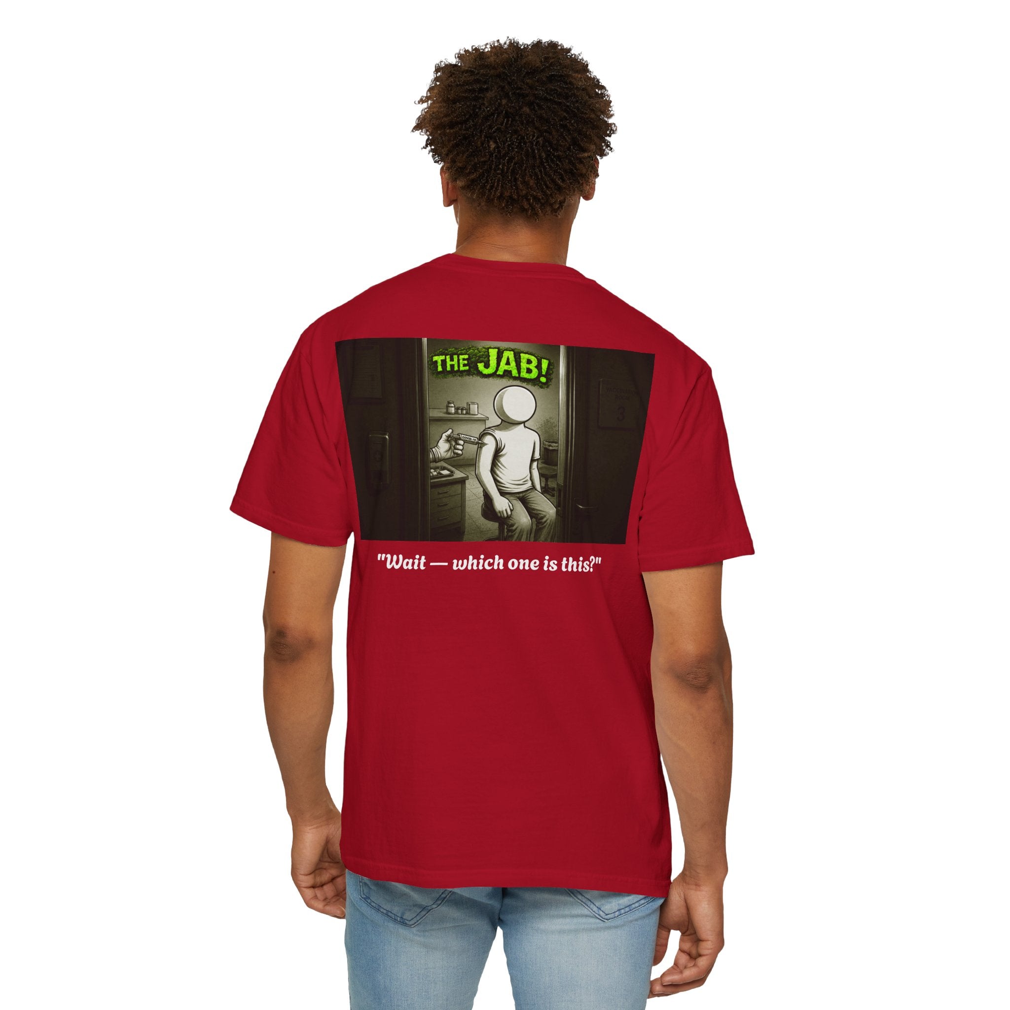 I Survived 2020 — PANDEMIC S1:E3: Director's Cut "The Jab!" Unisex Garment-Dyed T-shirt