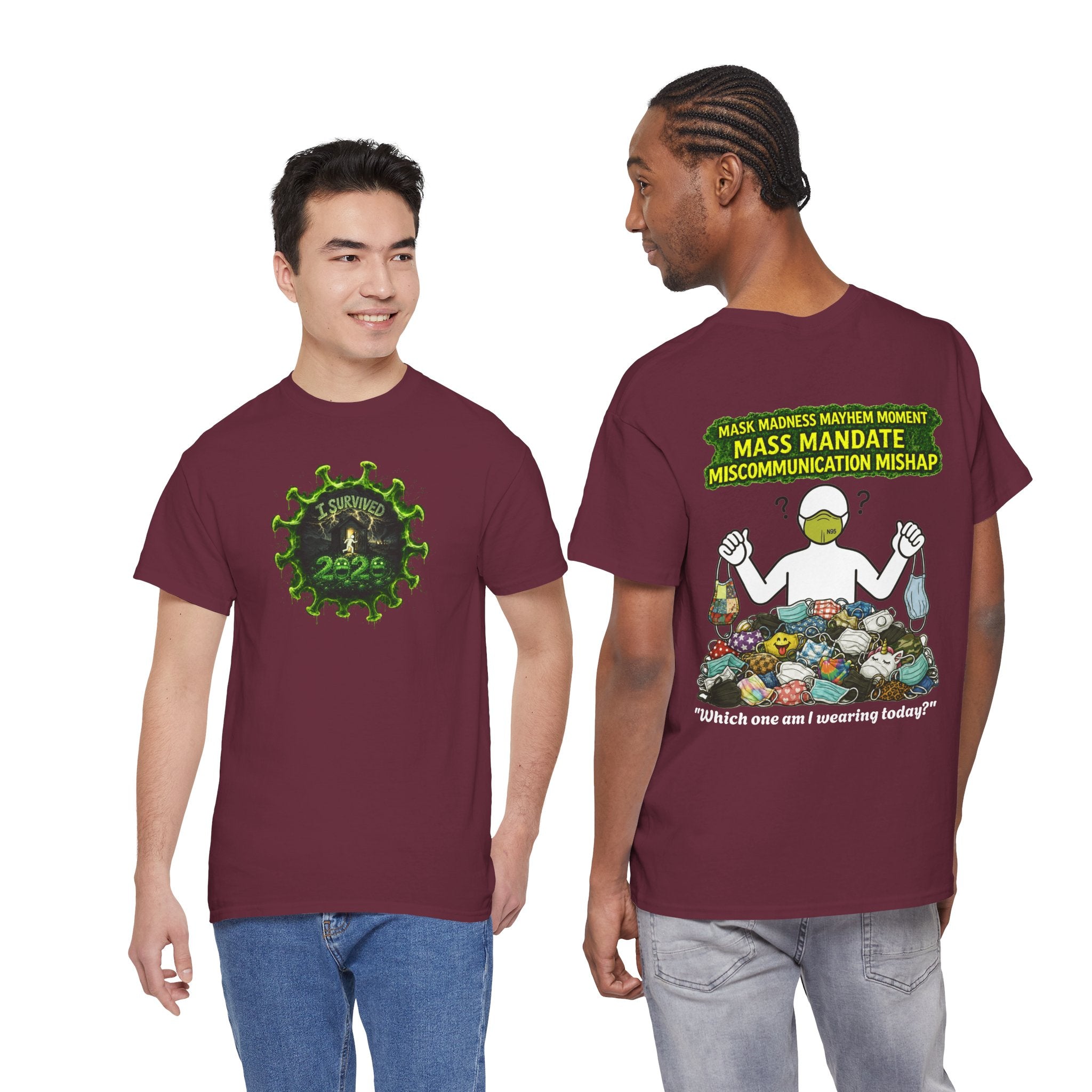 I Survived 2020 — PANDEMIC S1:E4: Director's Cut "Mask Madness" Unisex Heavy Cotton Tee