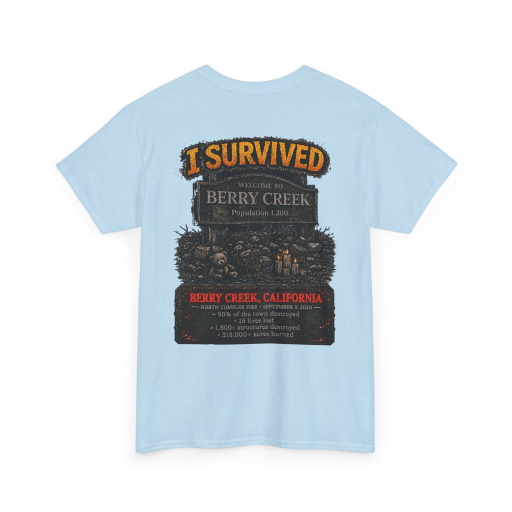 I Survived 2020 — Director's Cut S2:E1 "Berry Creek" | Wildfire Edition Memorial Unisex Heavy Cotton Tee