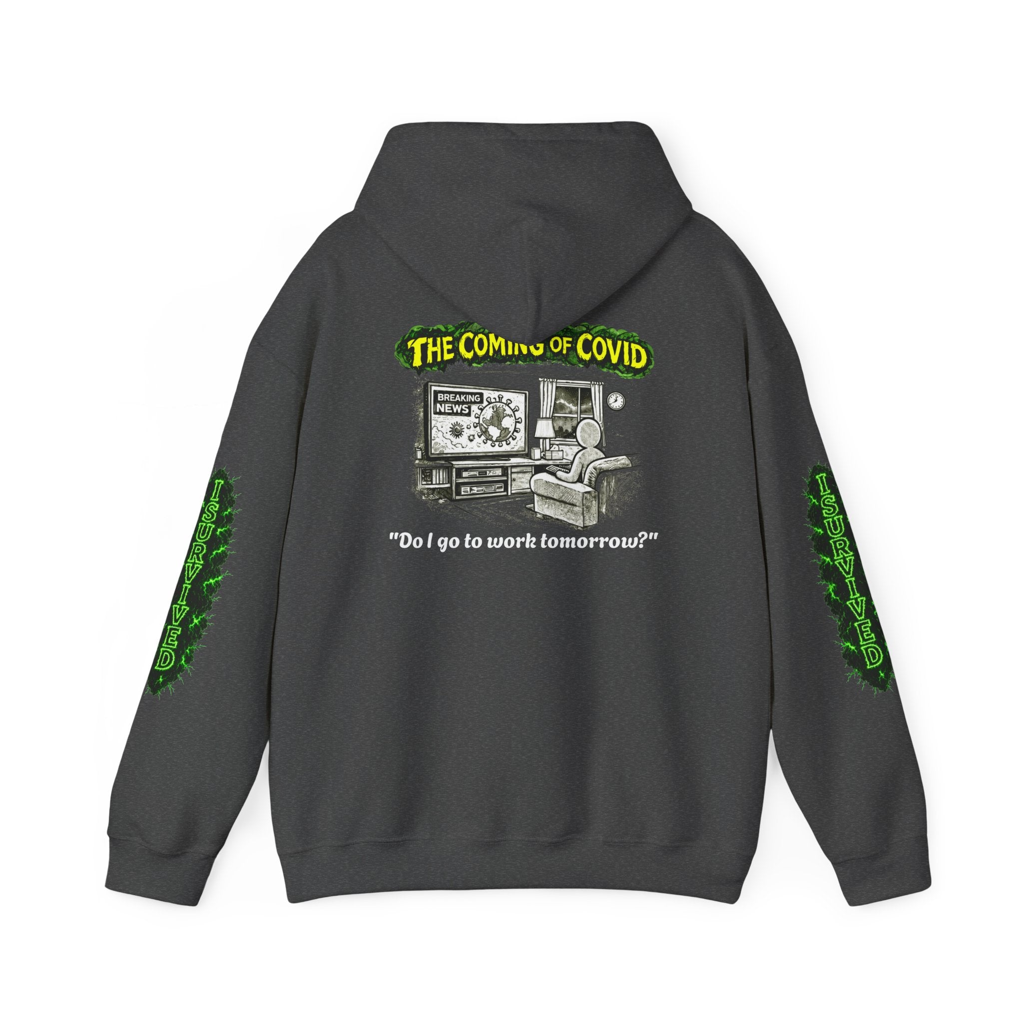 I Survived 2020 — PANDEMIC S1:E2: Director's Cut "The Coming of COVID" Hoodie