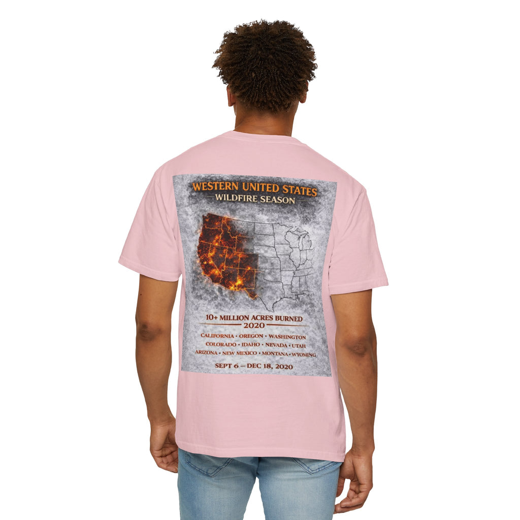 I Survived 2020 — Director's Cut S2:E4 "Western U.S. Wildfire Season" | Mid-Season Finale Pt. 1 | Wildfire Edition Memorial Unisex Garment-Dyed T-shirt
