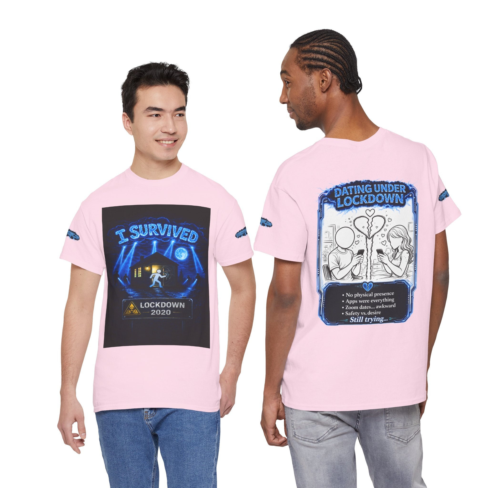 I Survived 2020 — LOCKDOWN S3:E2: Special Edition "Dating Under Lockdown" Unisex Heavy Cotton Tee
