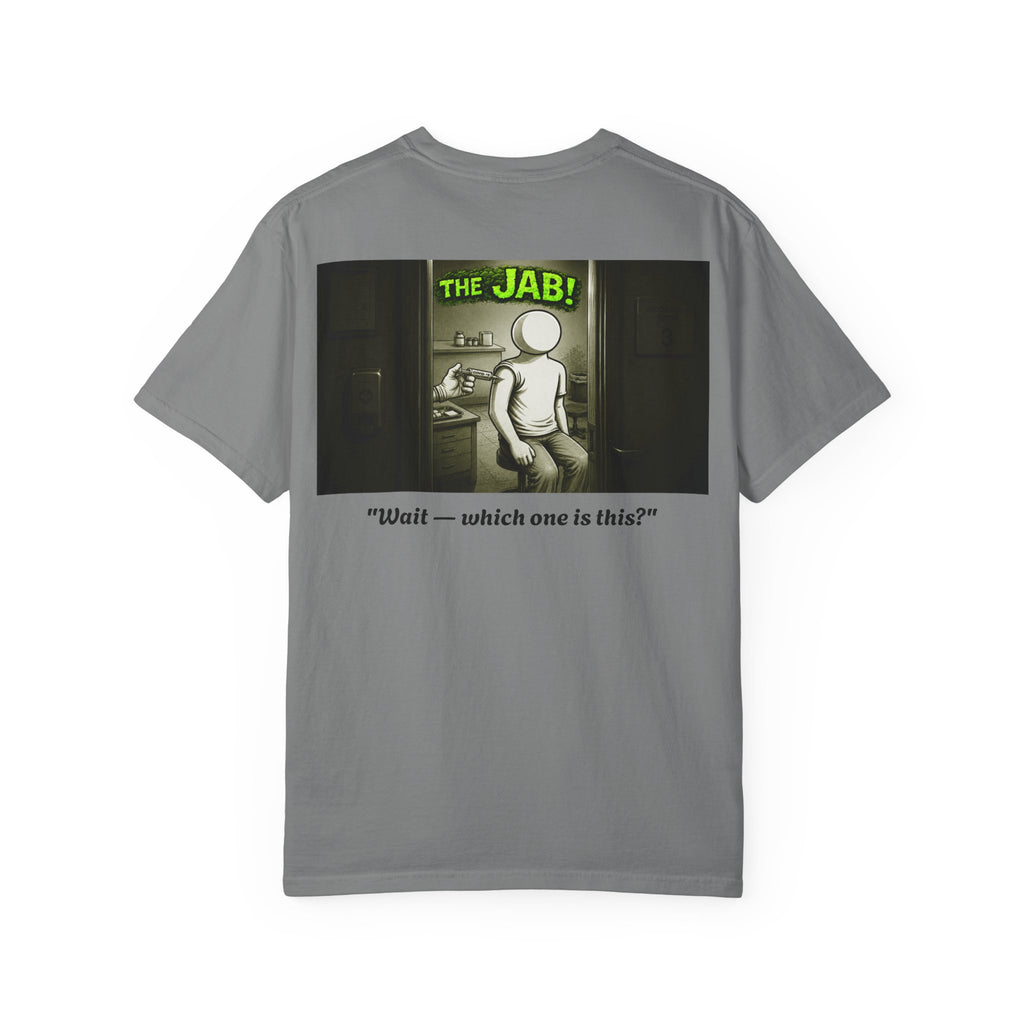I Survived 2020 — PANDEMIC S1:E3: Director's Cut "The Jab!" Unisex Garment-Dyed T-shirt