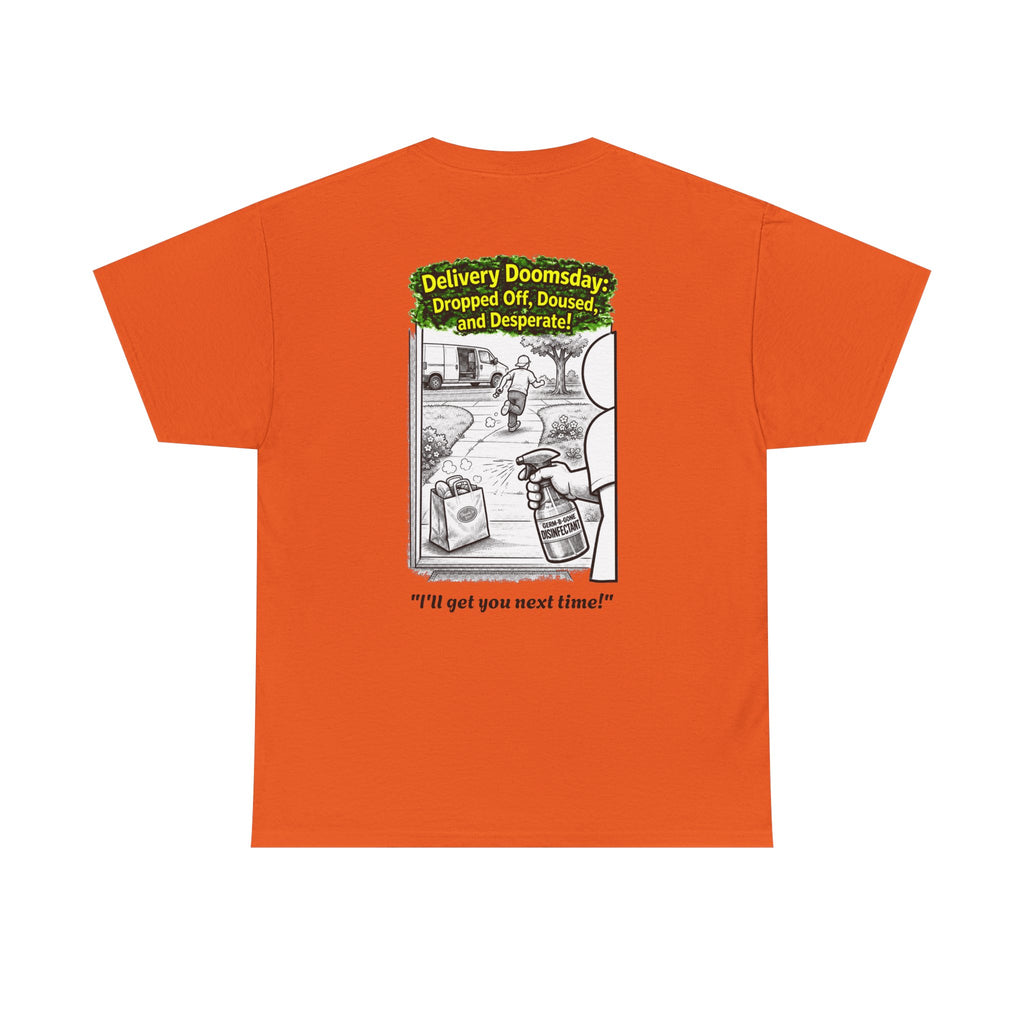I Survived 2020 —  PANDEMIC S1:E5: Director's Cut "Delivery Doomsday" Unisex Heavy Cotton Tee
