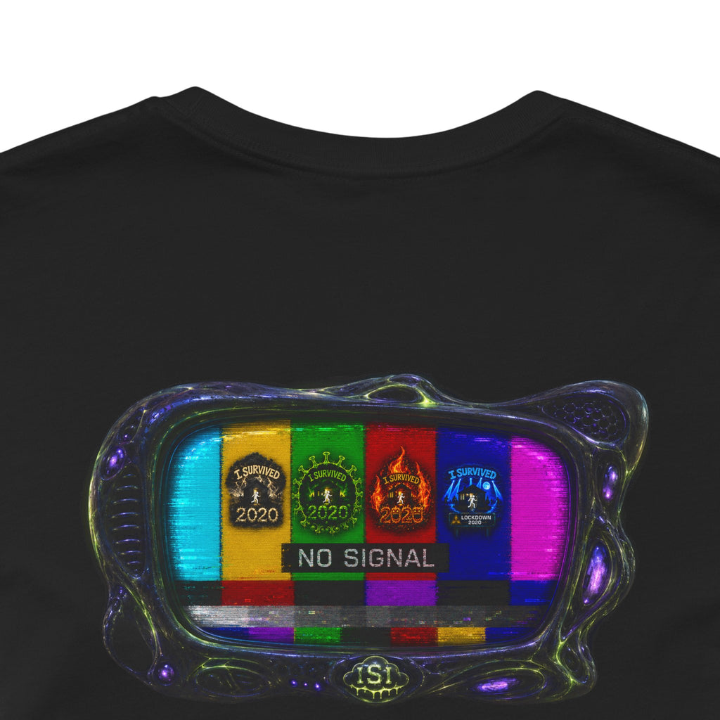 I Survived 2020 — "No Signal" Test Pattern Tee Alien Broadcast Finale Summer Premiere Unisex Jersey Short Sleeve Tee