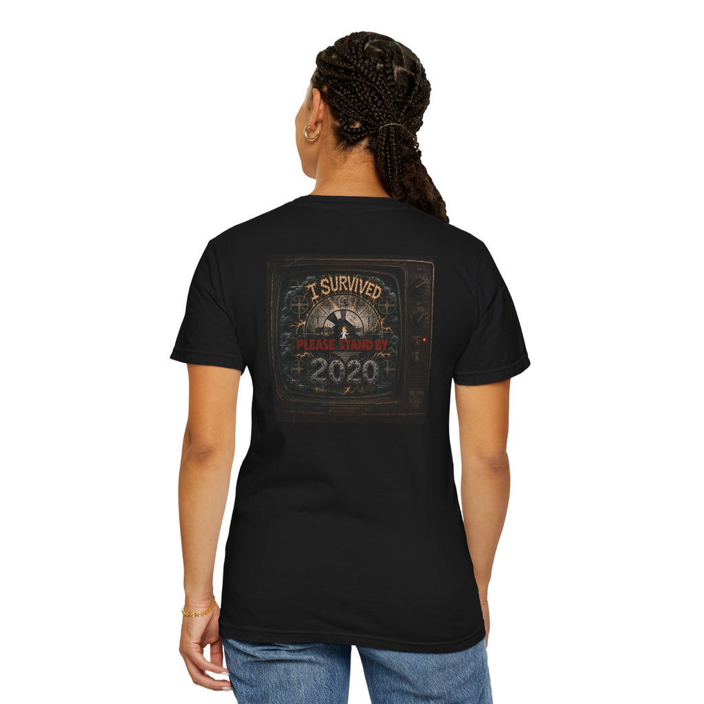 I Survived 2020 — "Please Stand By" Test Pattern Tee Summer Premier Unisex Garment-Dyed T-shirt