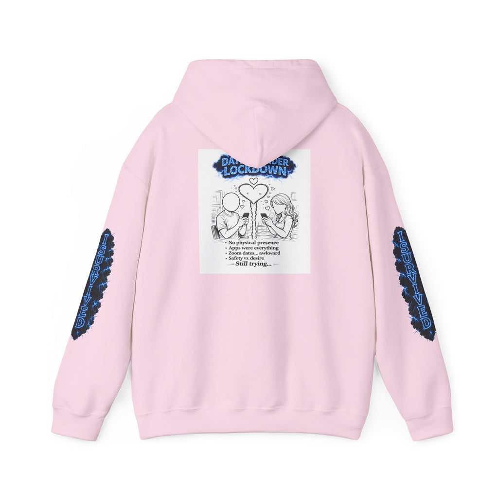I Survived 2020 — Director's Cut S3:E2 "Dating Under Lockdown" | Lockdown Edition Documentary Hoodie Sweatshirt