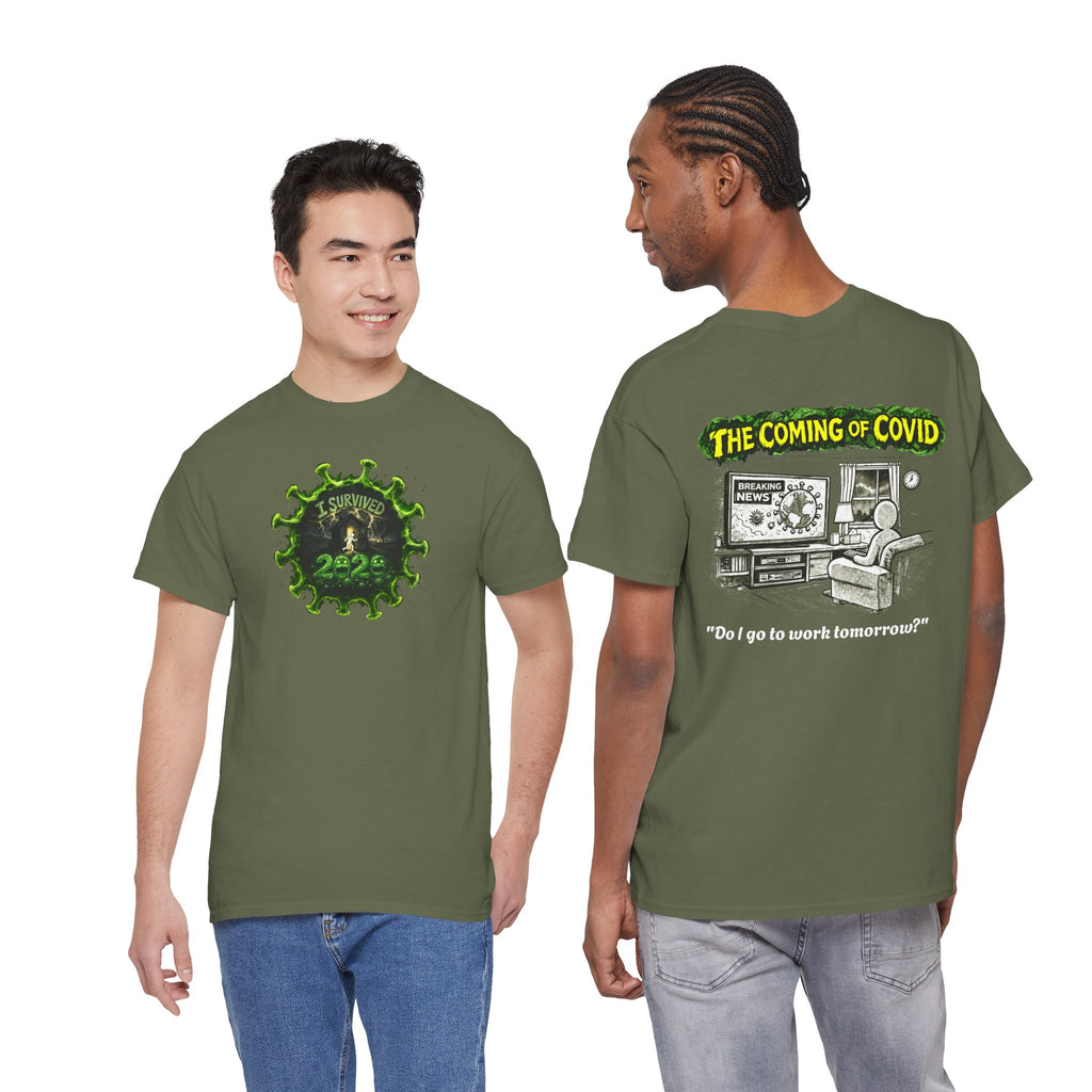 I Survived 2020 — PANDEMIC S1:E2: Director's Cut "The Coming of COVID" Unisex Heavy Cotton Tee
