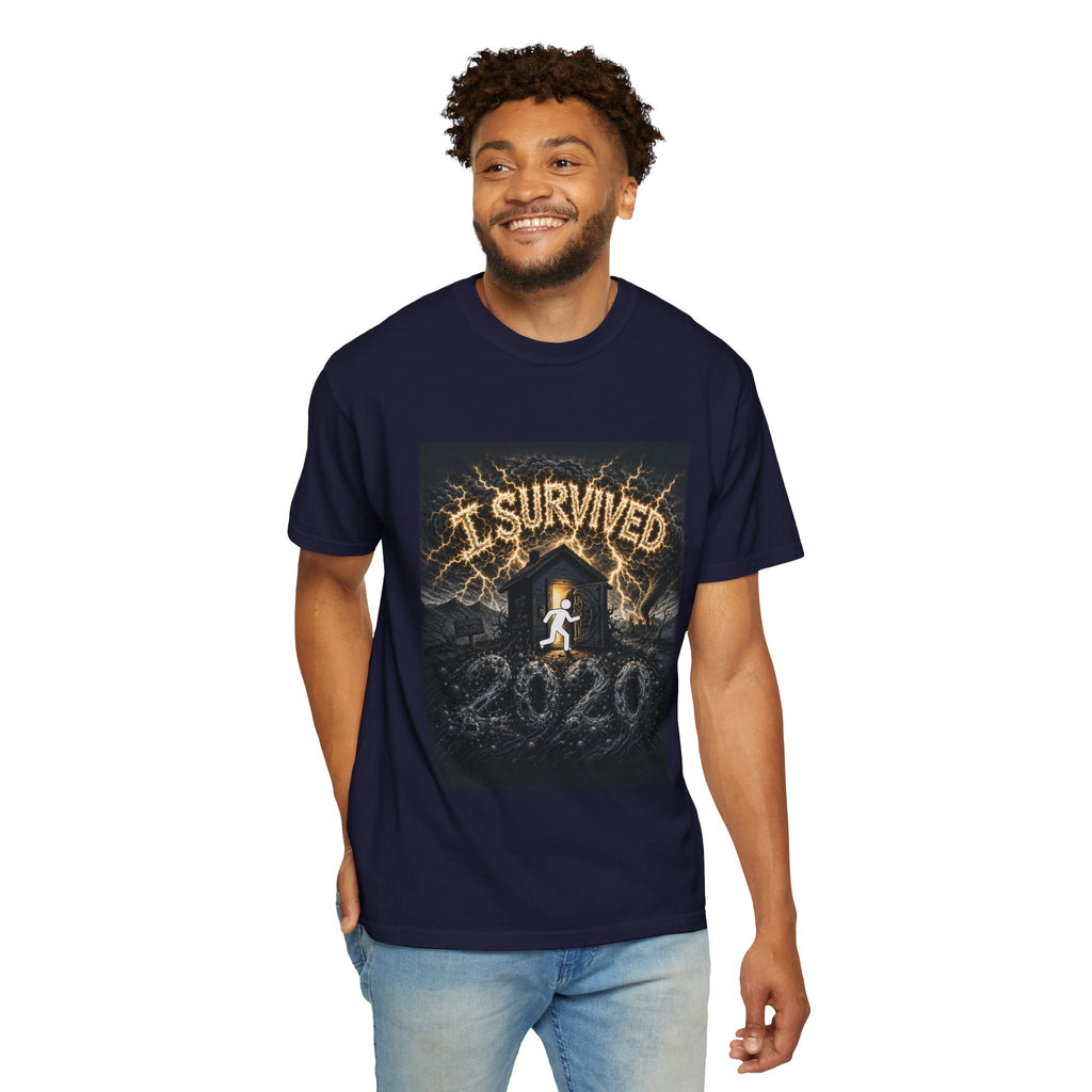 I Survived 2020 — Original Design Teaser Tee | Season 1 Premiere Drop Unisex Garment-Dyed T-shirt
