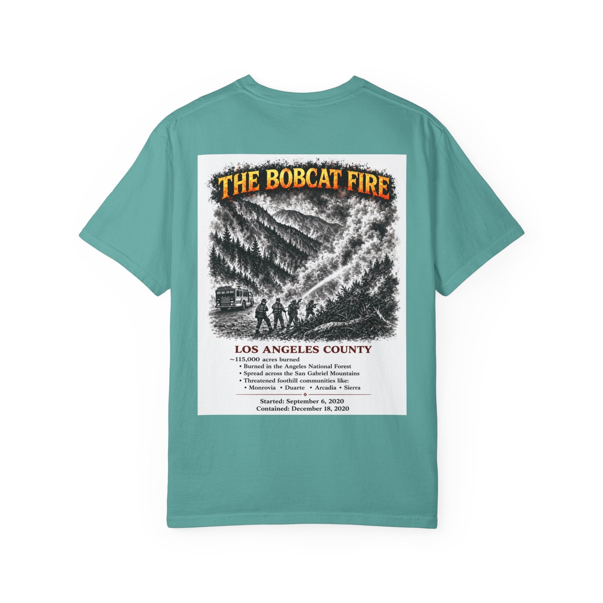 I Survived 2020 — S2:E2 "The Bobcat Fire" | Wildfire Edition Memorial Unisex Garment-Dyed T-shirt