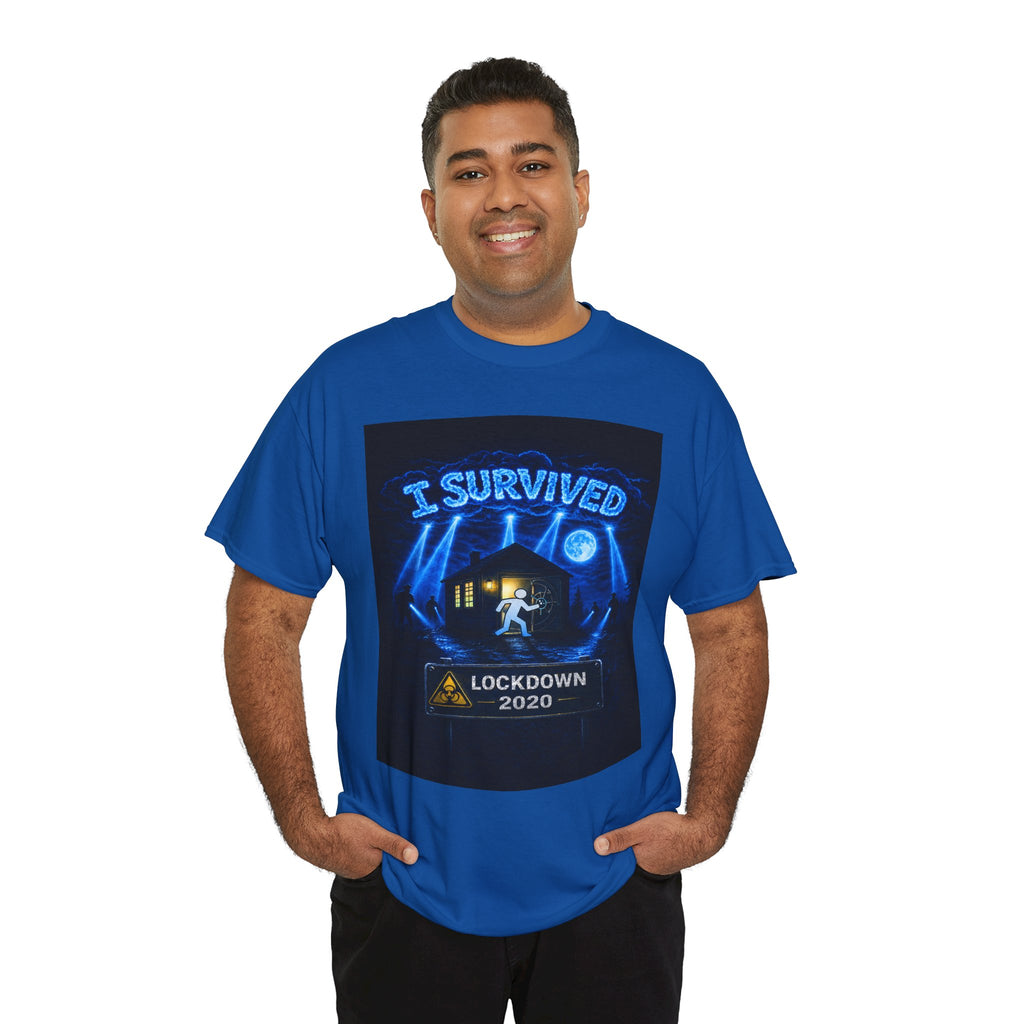 Copy of  I Survived 2020 — S3:E1 "Quarantine" | Lockdown Edition Documentary Unisex Heavy Cotton Tee