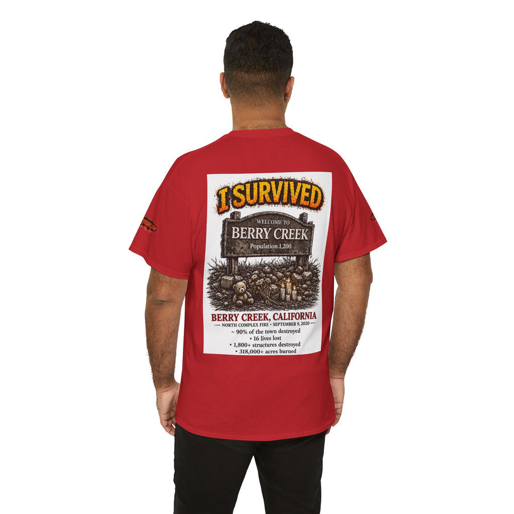 I Survived 2020 — S2:E1 "Berry Creek" | Wildfire Edition Memorial Unisex Heavy Cotton Tee (SPECIAL EDITION)