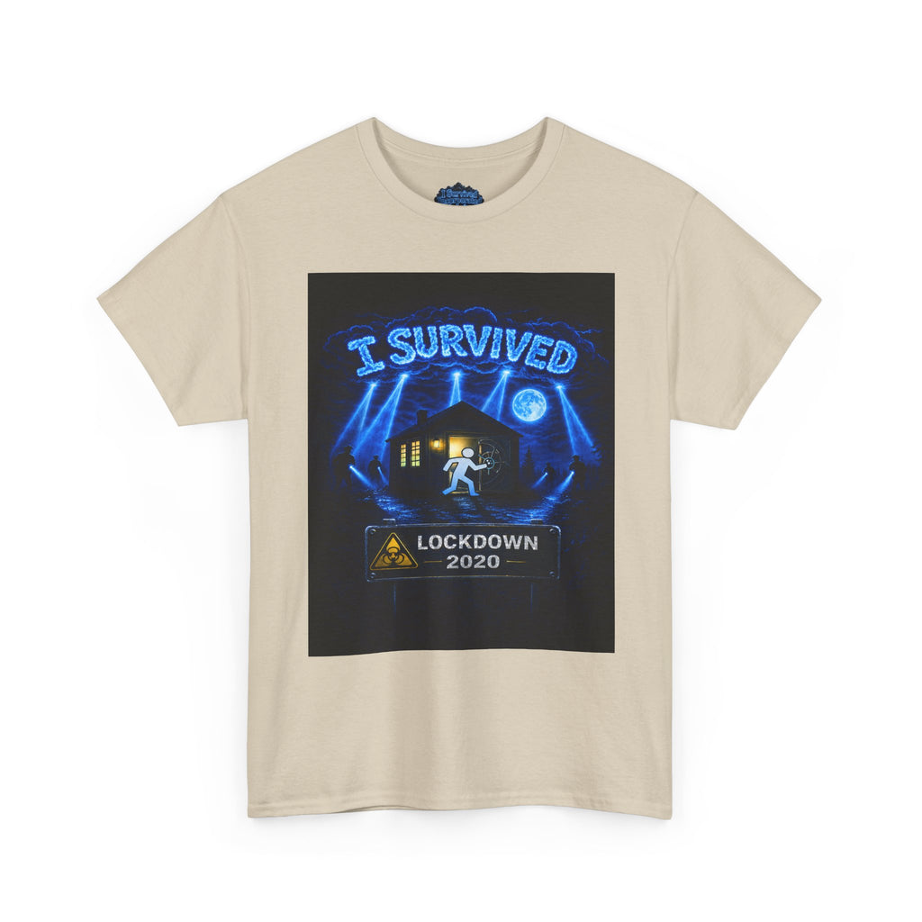 I Survived 2020 — S3:E1 "Quarantine" | Lockdown Edition Documentary Unisex Heavy Cotton Tee