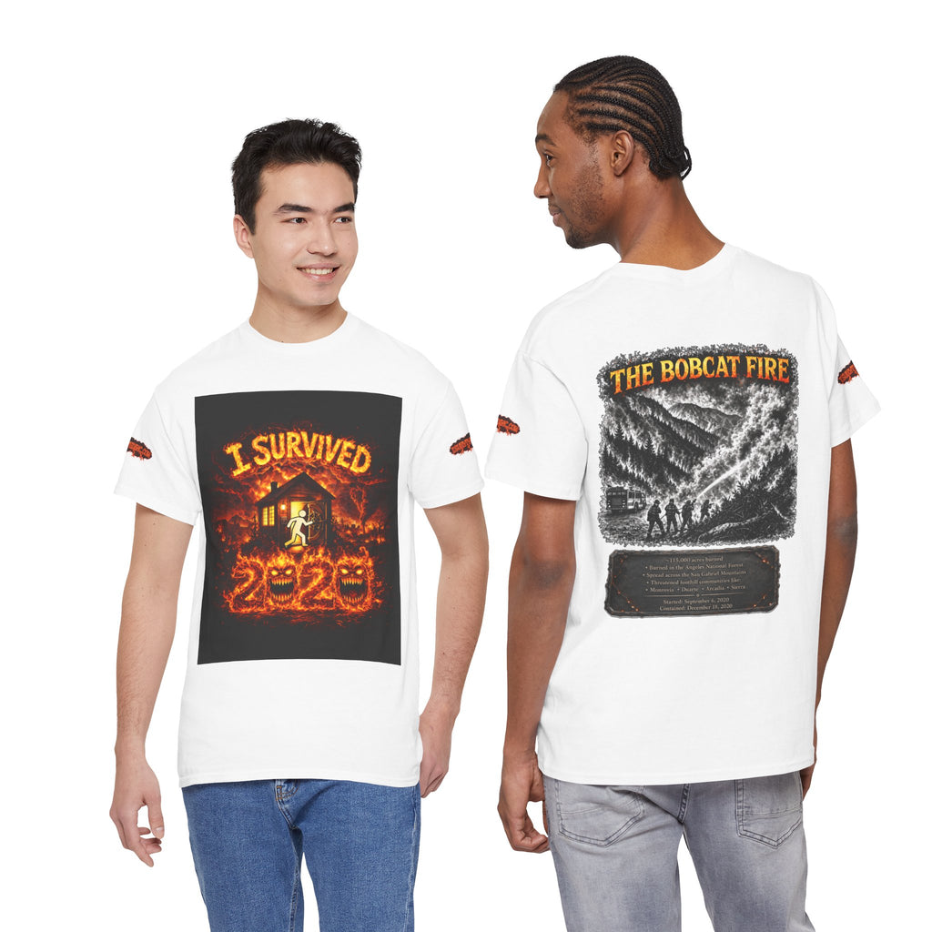 I Survived 2020 — WILDFIRES S2:E2: Special Edition "The Bobcat Fire" Memorial Unisex Heavy Cotton Tee