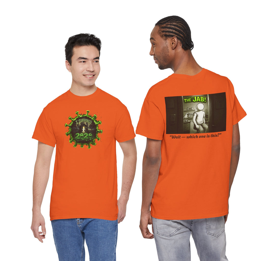 I Survived 2020 — PANDEMIC S1:E3: Director's Cut "The Jab!" Unisex Heavy Cotton Tee