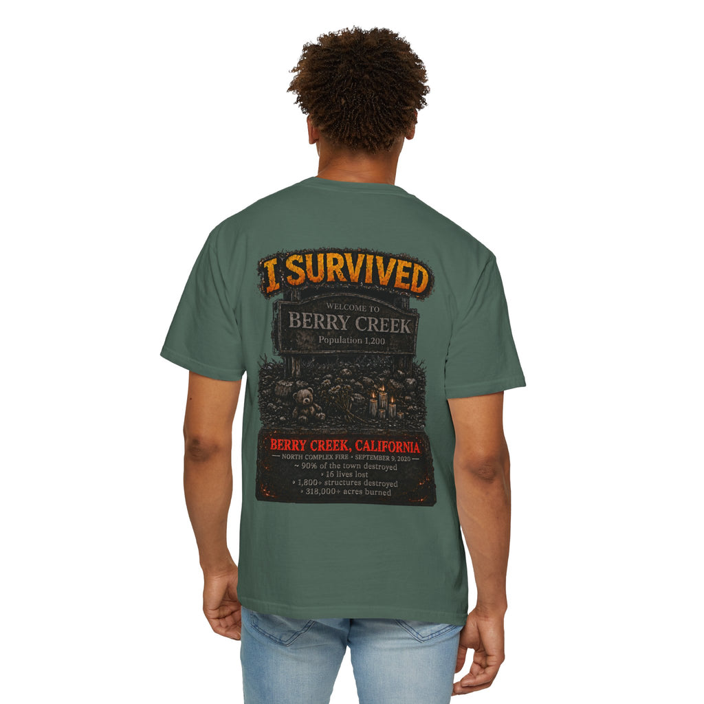 I Survived 2020 — Director's Cut S2:E1 "Berry Creek" | Wildfire Edition Memorial Unisex Garment-Dyed T-shirt