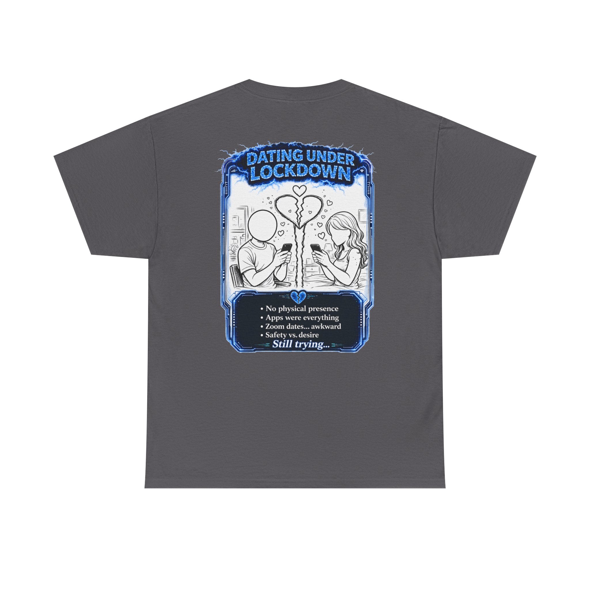 I Survived 2020 — LOCKDOWN S3:E2: "Dating Under Lockdown" Documentary Tee