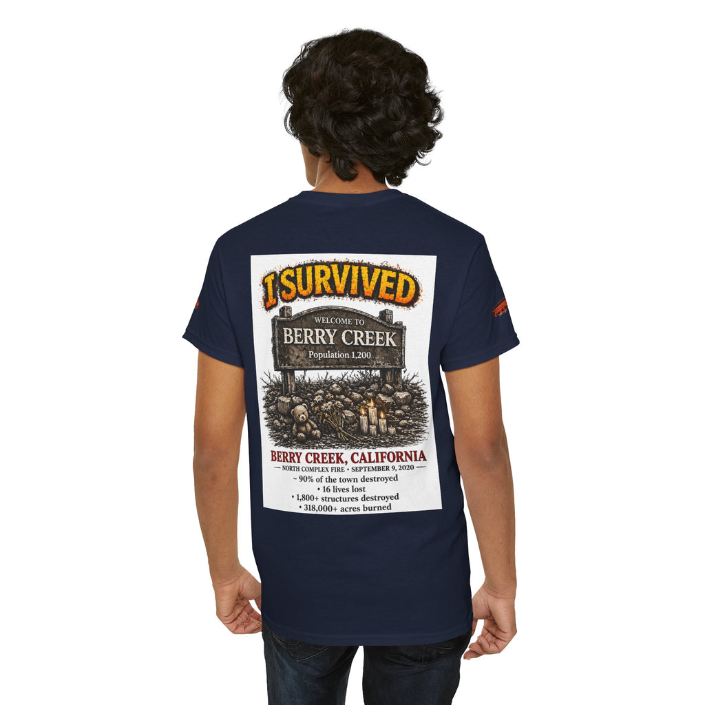 I Survived 2020 — S2:E1 "Berry Creek" | Wildfire Edition Memorial Unisex Heavy Cotton Tee (SPECIAL EDITION)