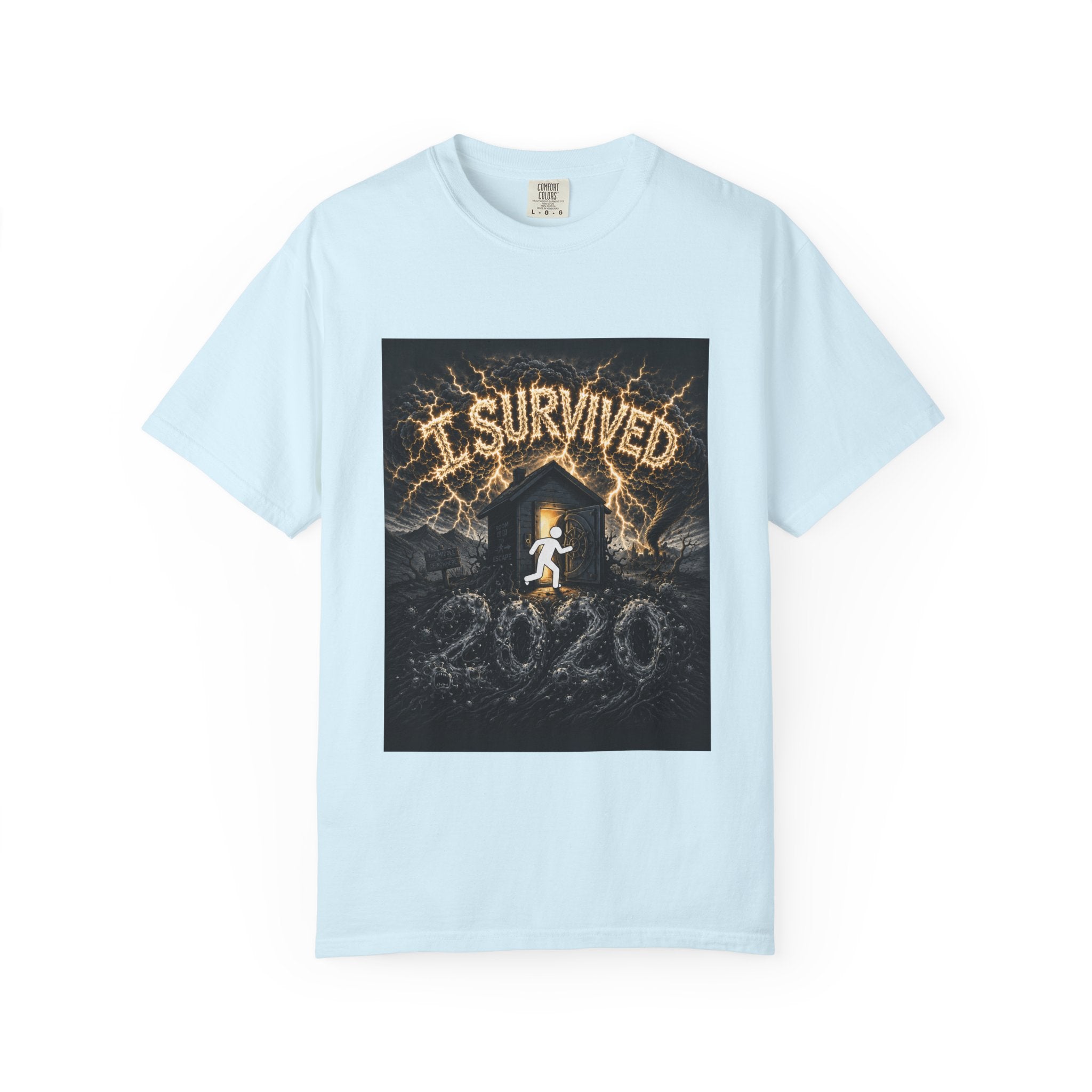 I Survived 2020 — Original Design Teaser Tee | Season 1 Premiere Drop Unisex Garment-Dyed T-shirt
