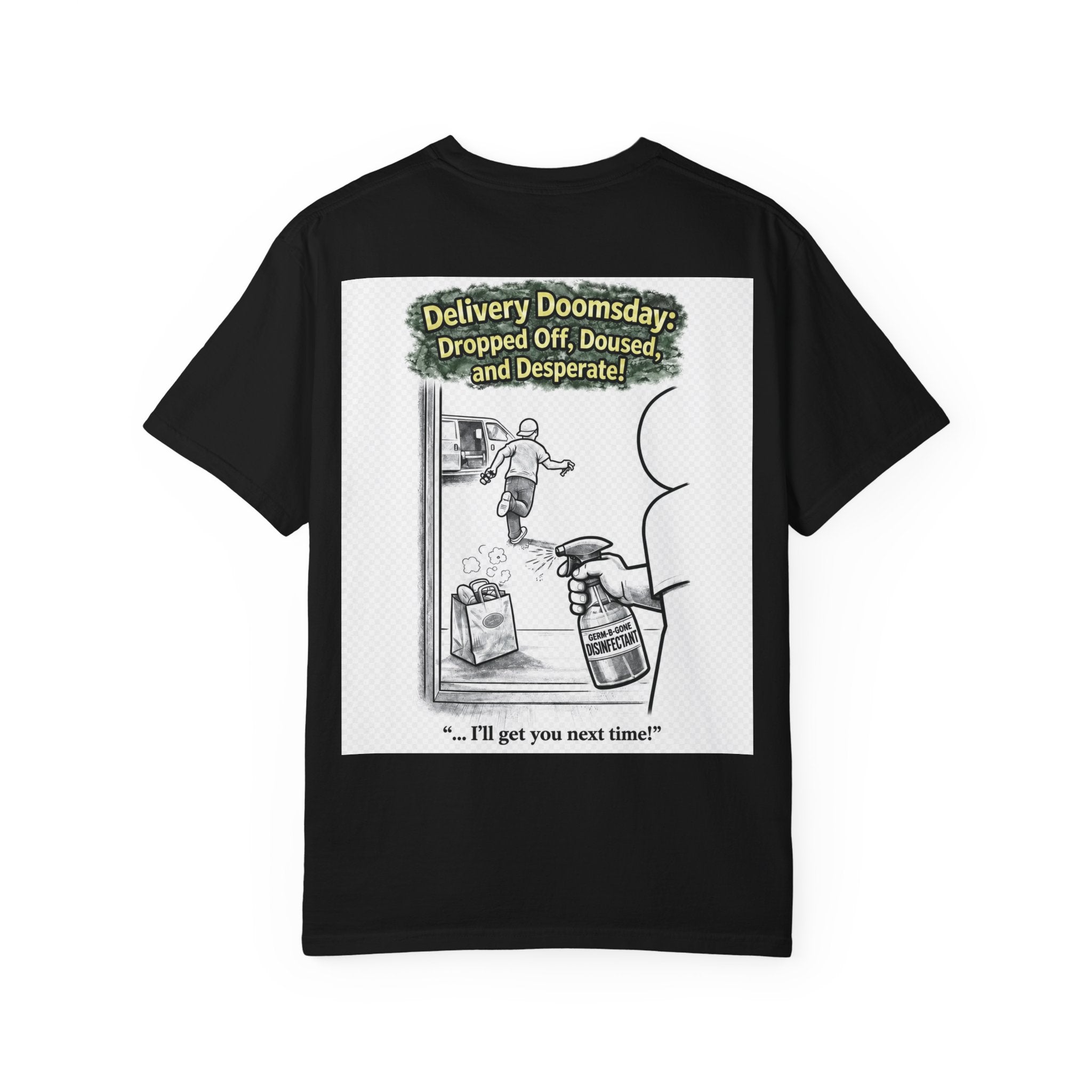 I Survived 2020 — S1:E5 "Delivery Doomsday" | Pandemic Edition Unisex Garment-Dyed T-shirt