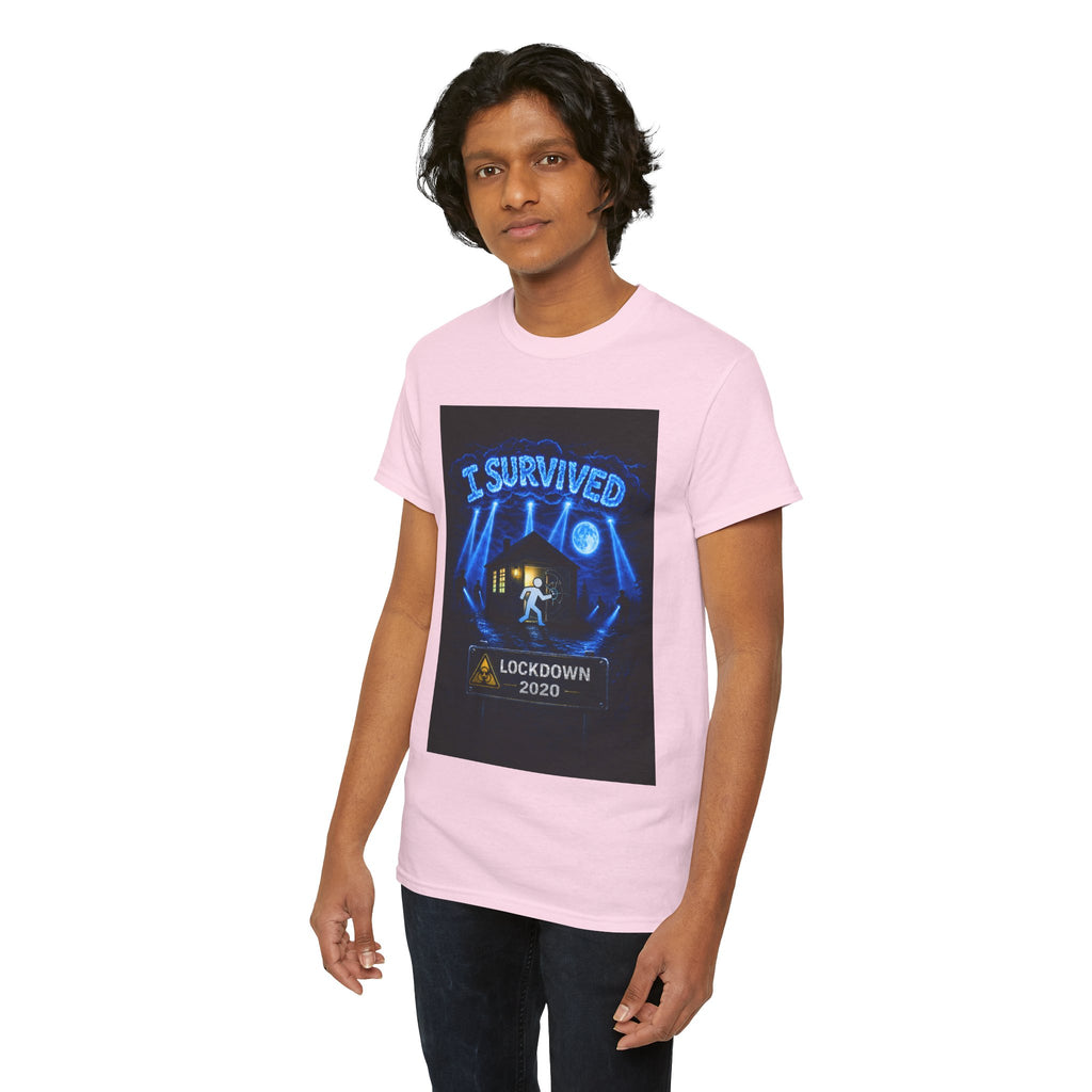 I Survived 2020 — LOCKDOWN S3:E1: "Quarantine" Unisex Heavy Cotton Tee