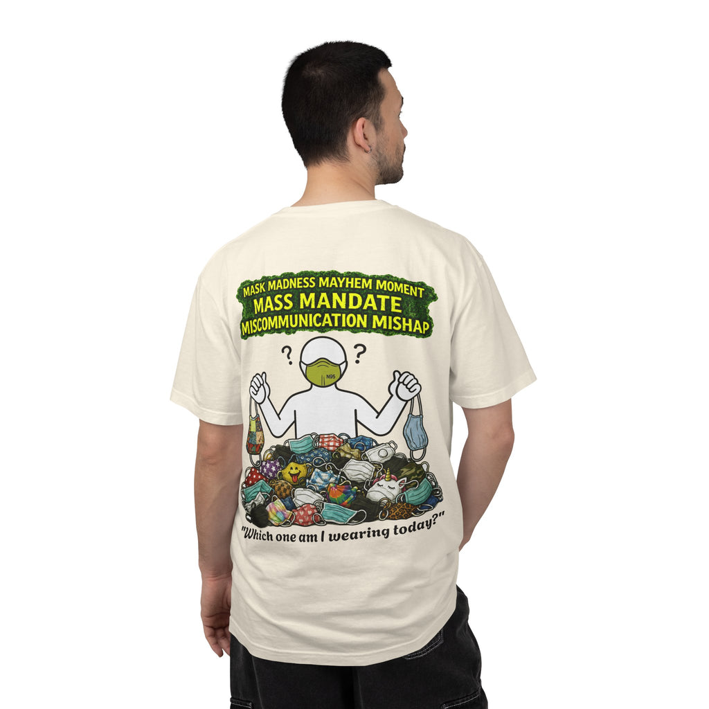 I Survived 2020 — PANDEMIC S1:E4: "Mask Madness" Unisex Garment-Dyed T-shirt