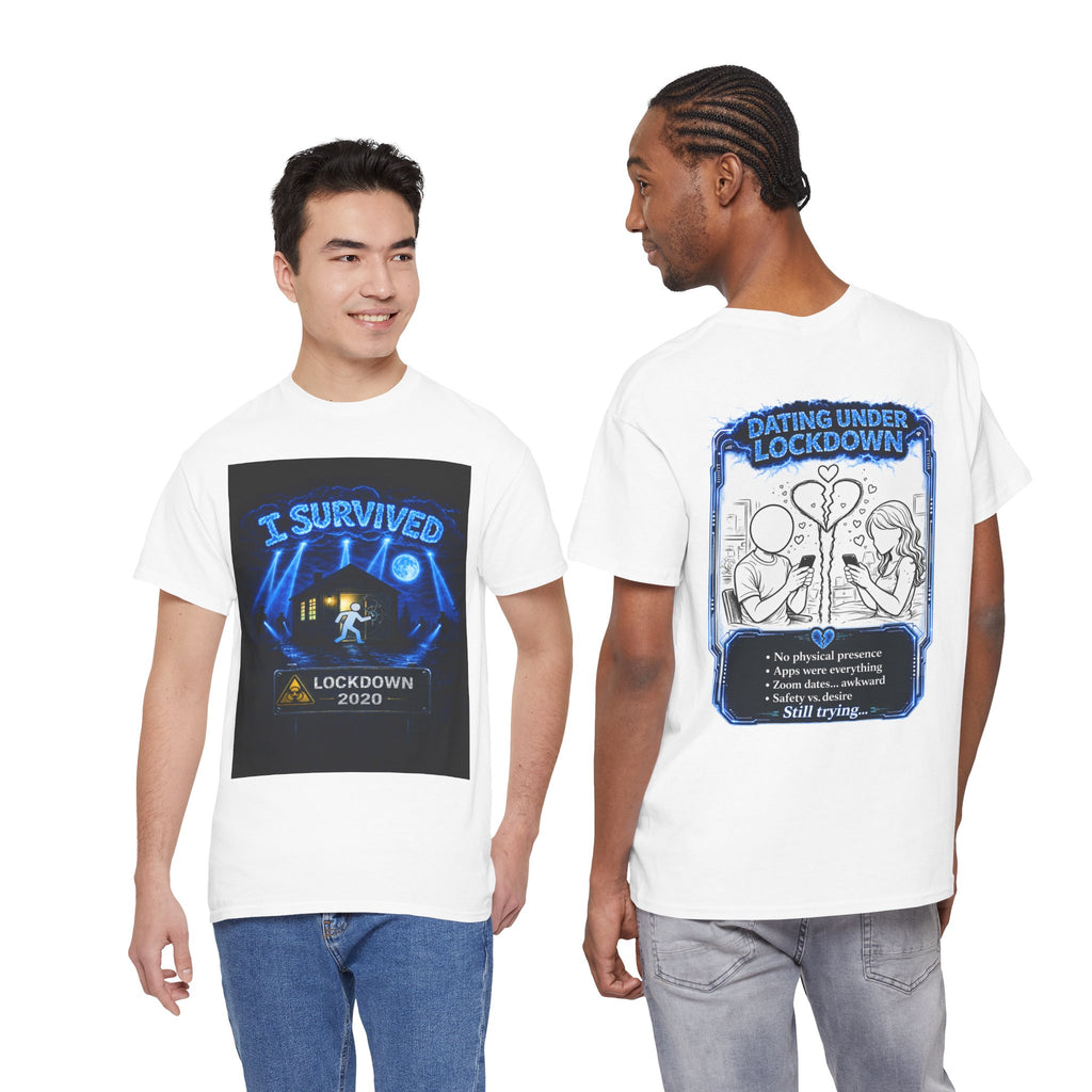 I Survived 2020 — LOCKDOWN S3:E2: "Dating Under Lockdown" Documentary Tee