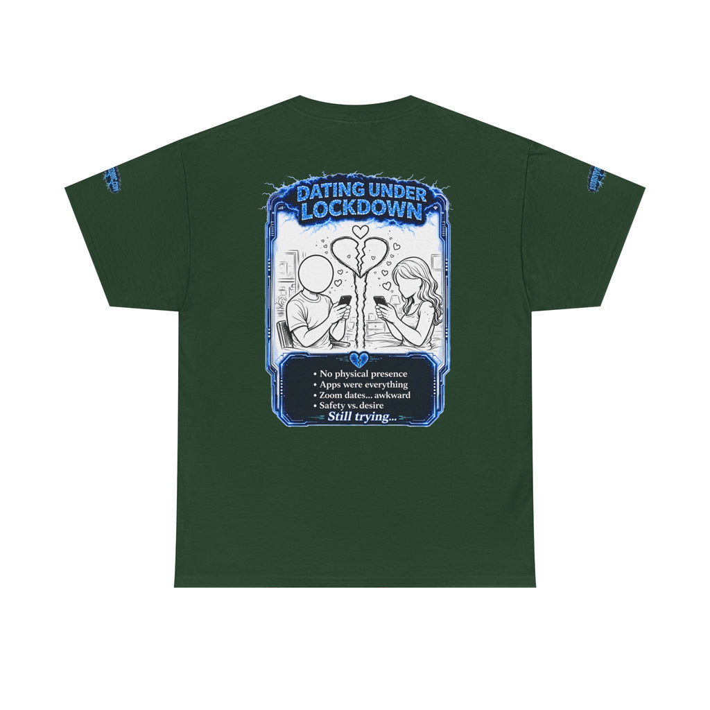 I Survived 2020 — LOCKDOWN S3:E2: Director's Cut Special Edition "Dating Under Lockdown" Unisex Heavy Cotton Tee