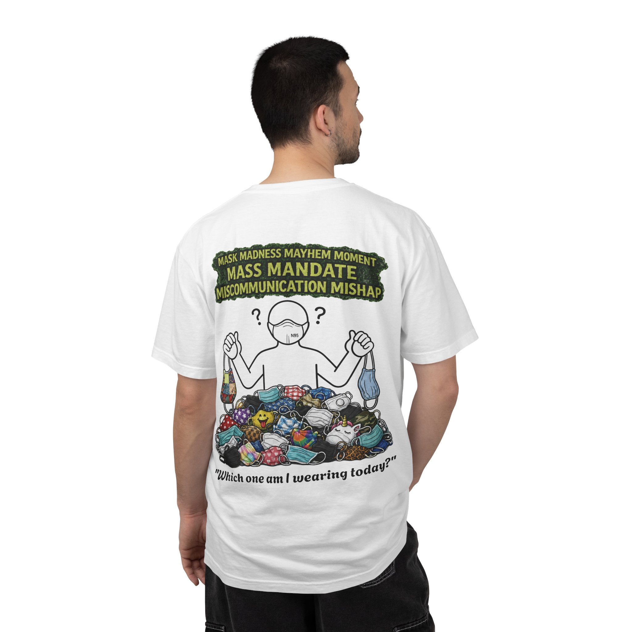 I Survived 2020 — S1:E4 "Mask Madness Mayhem Moment" | Pandemic Edition Unisex Garment-Dyed T-shirt