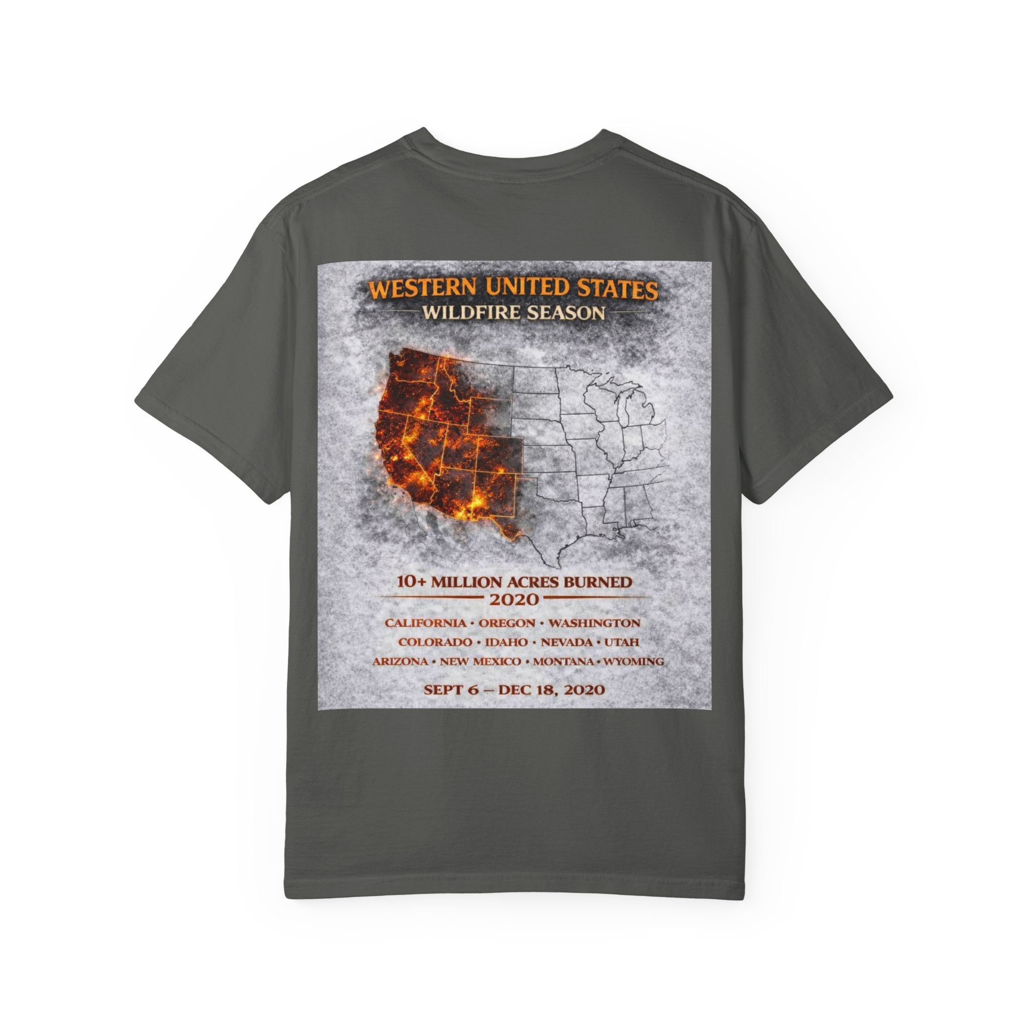 I Survived 2020 — Director's Cut S2:E4 "Western U.S. Wildfire Season" | Mid-Season Finale Pt. 1 | Wildfire Edition Memorial Unisex Garment-Dyed T-shirt